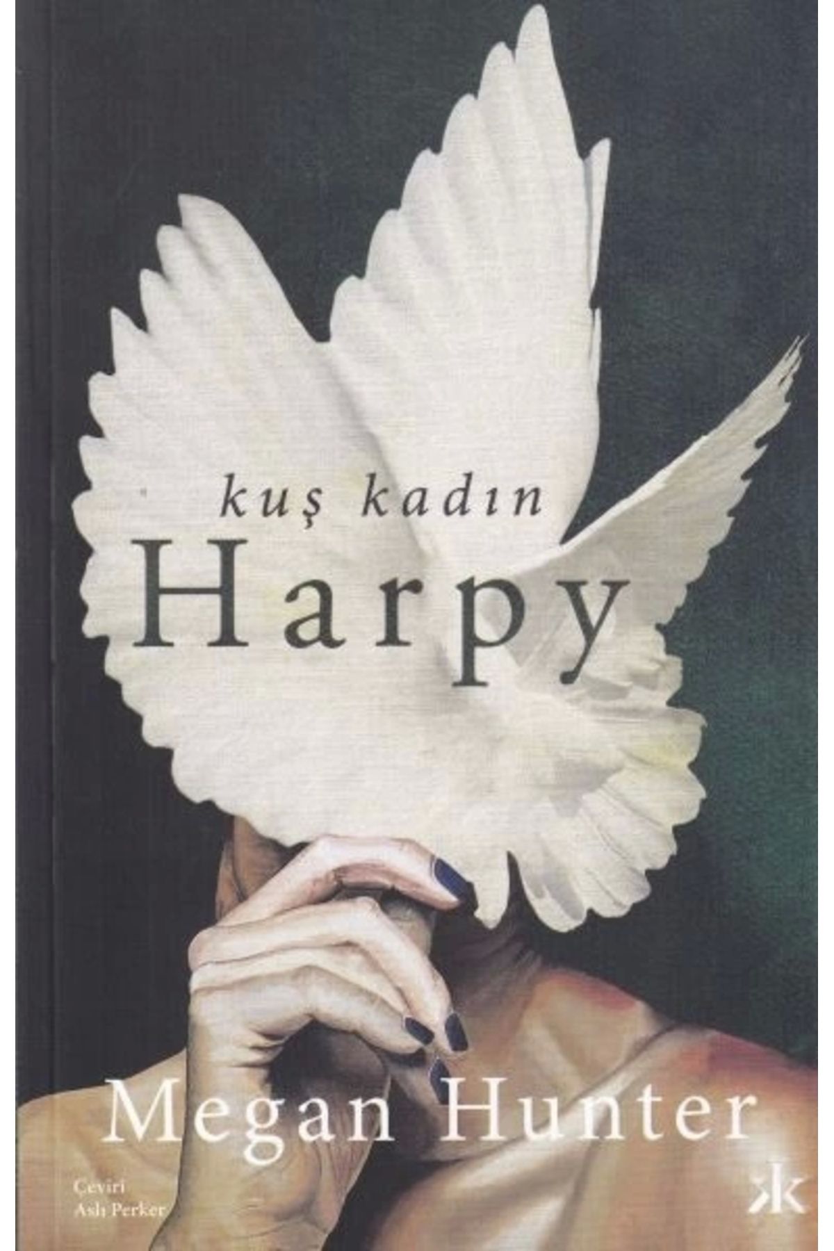 Kafka Yayınevi Kuş Kadın Harpy