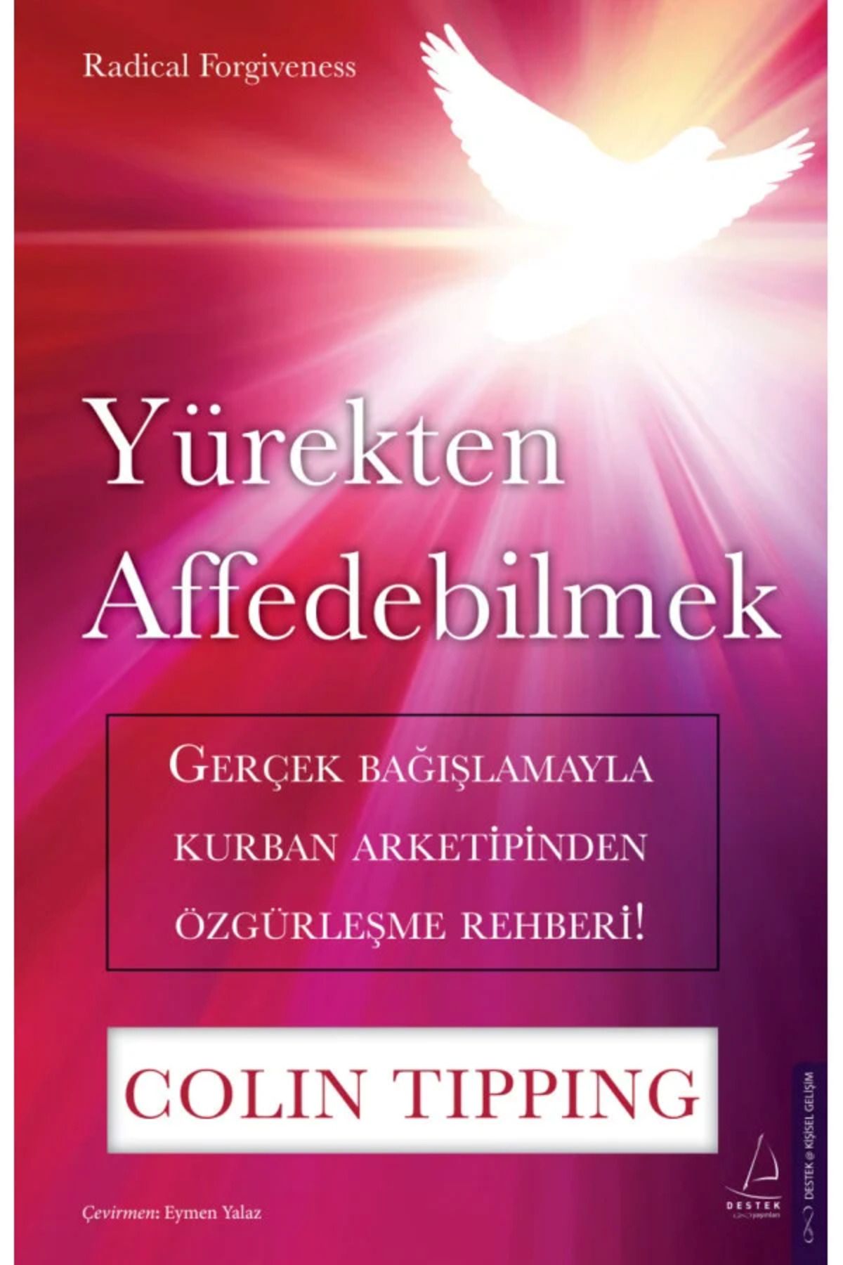 Destek Yayınları Yürekten Affedebilmek