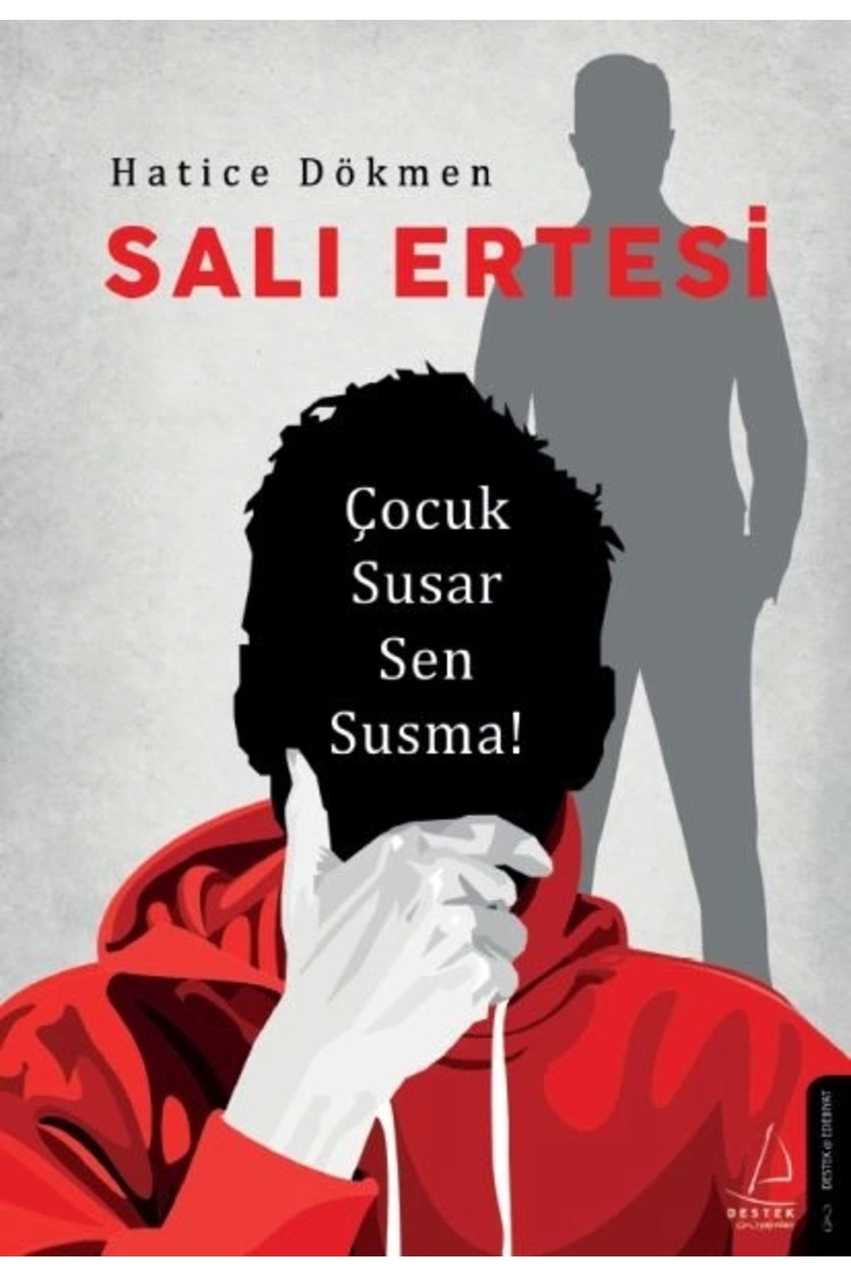 Destek Yayınları Salı Ertesi