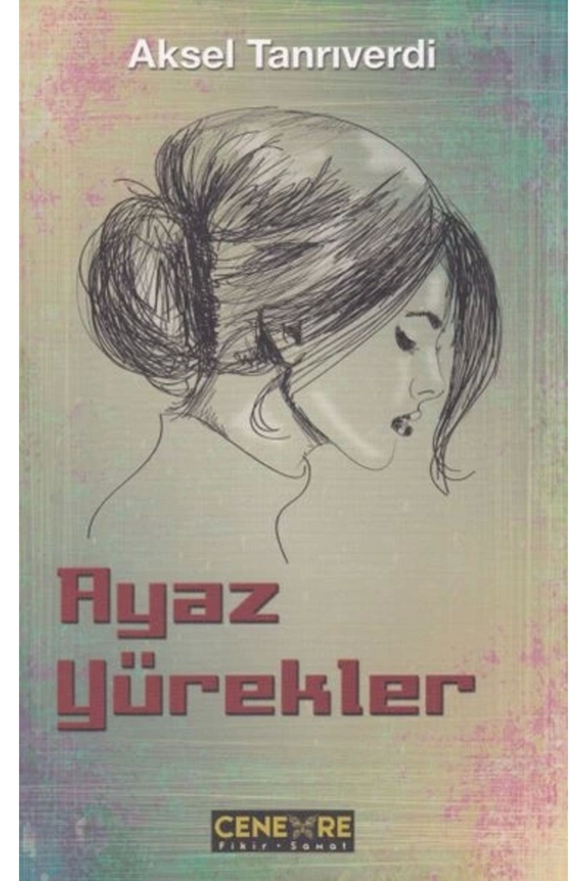 Cenevre Fikir Sanat Ayaz Yürekler