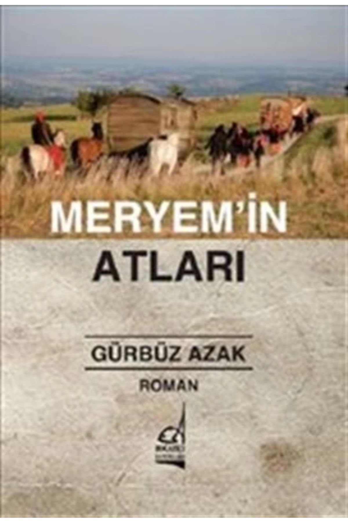 Boğaziçi Yayınları Meryem'in Atları