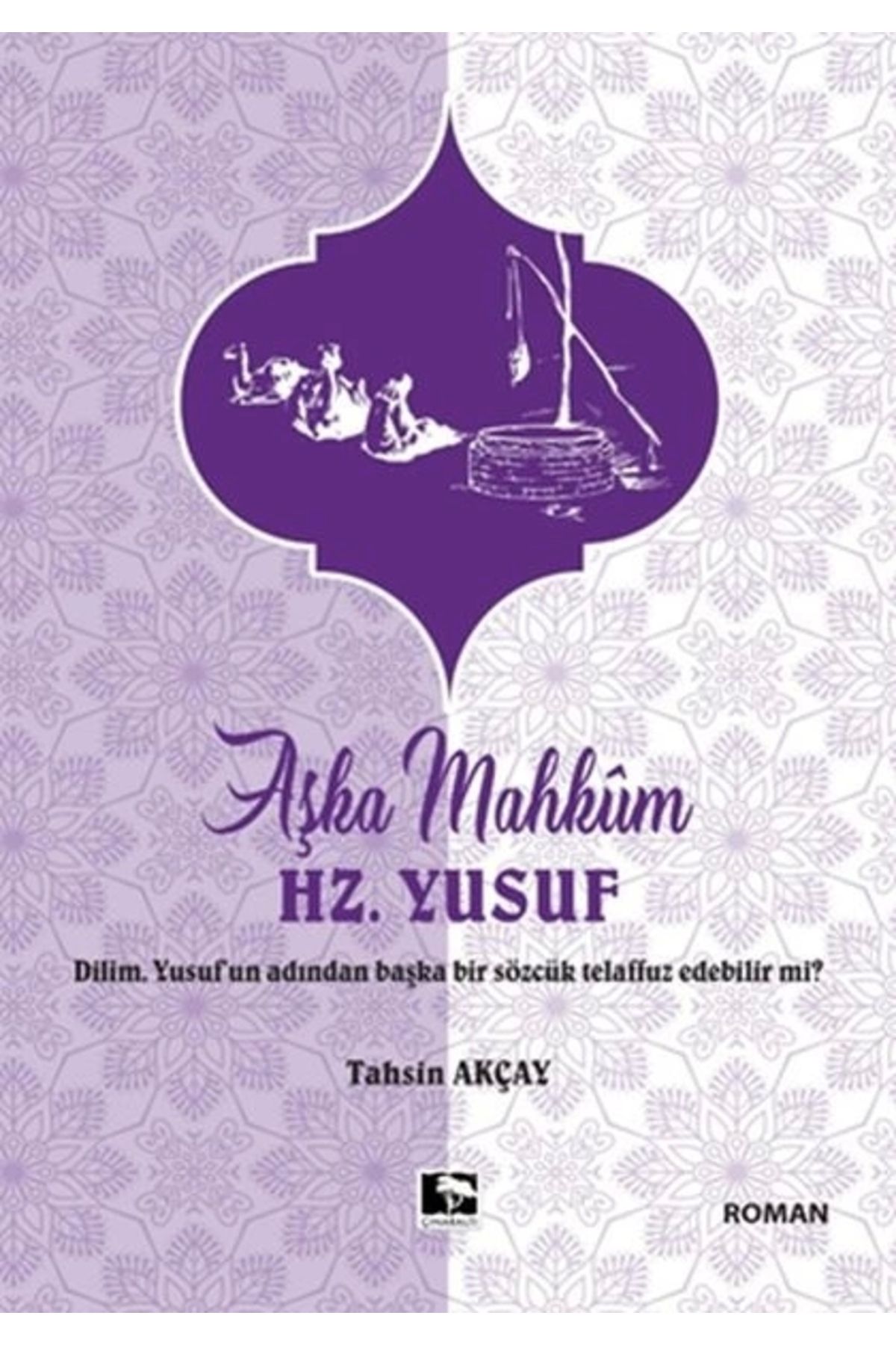 Çınaraltı Yayınları Aşka Mahkum Hz. Yusuf