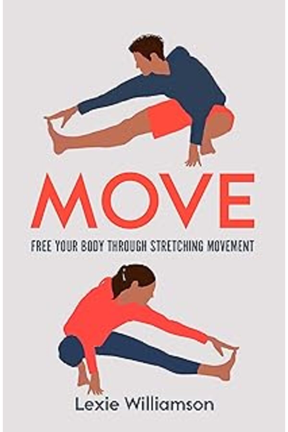 NZM TİCARET Move: Free Your Body Through Stretching Movement