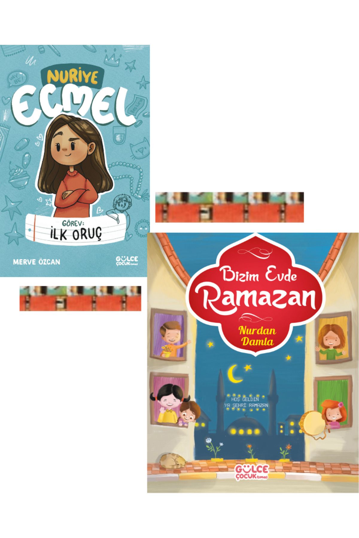 Gülce Kitap Görev İlk Oruç - Nuriye Ecmel, Bizim Evde Ramazan(2kitap)