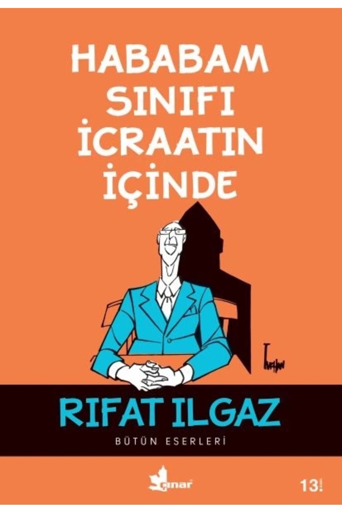 Çınar Yayınları Hababam Sınıfı İcraatın İçinde