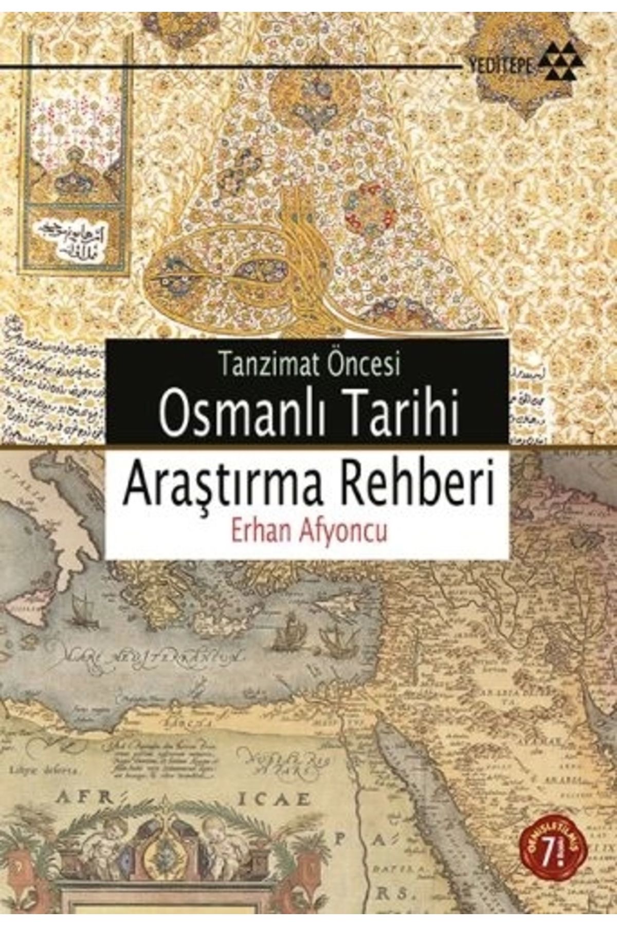 Yeditepe Yayınevi Tanzimat Öncesi Osmanlı Tarihi Araştırma Rehberi