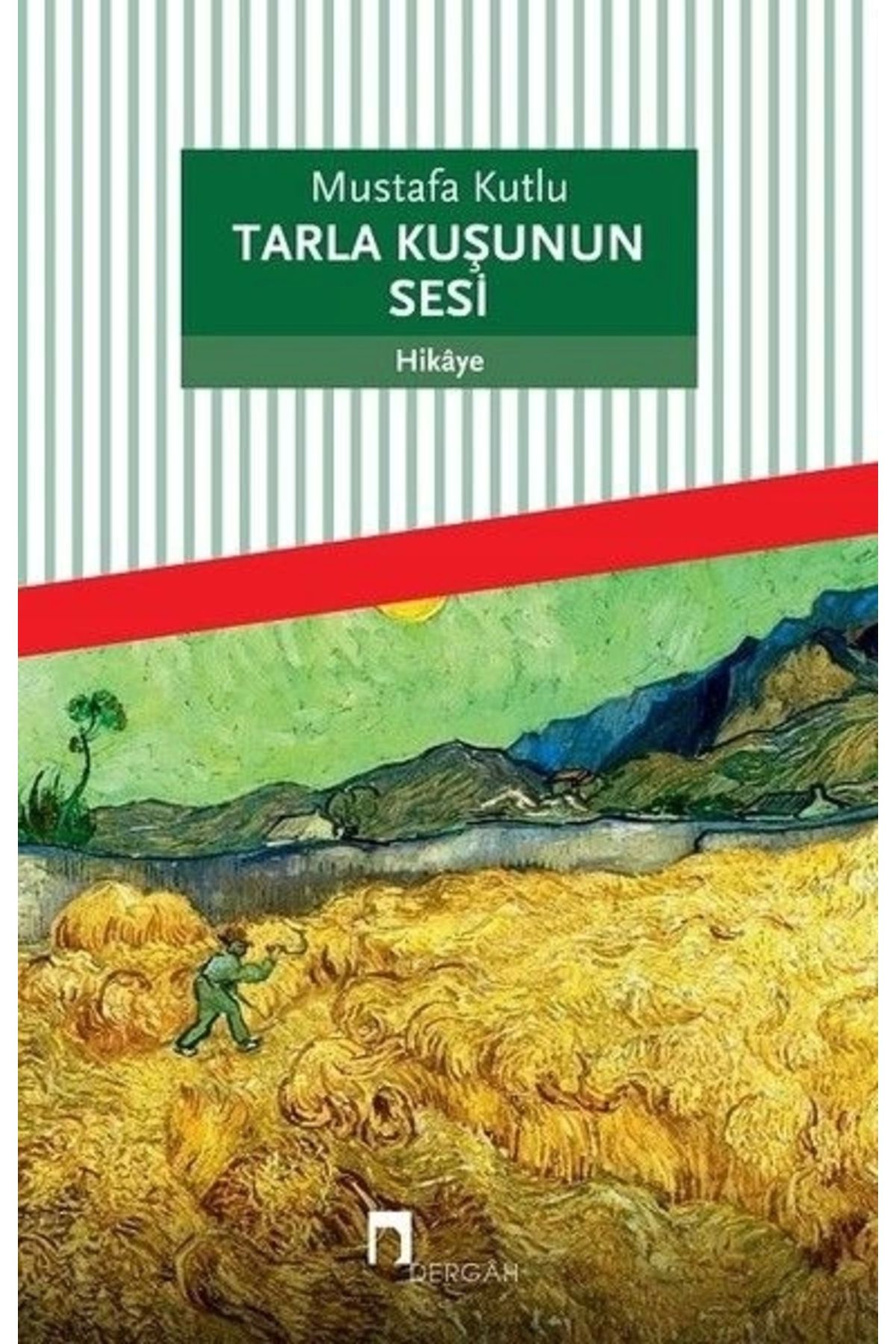 Dergah Yayınları Tarla Kuşunun Sesi