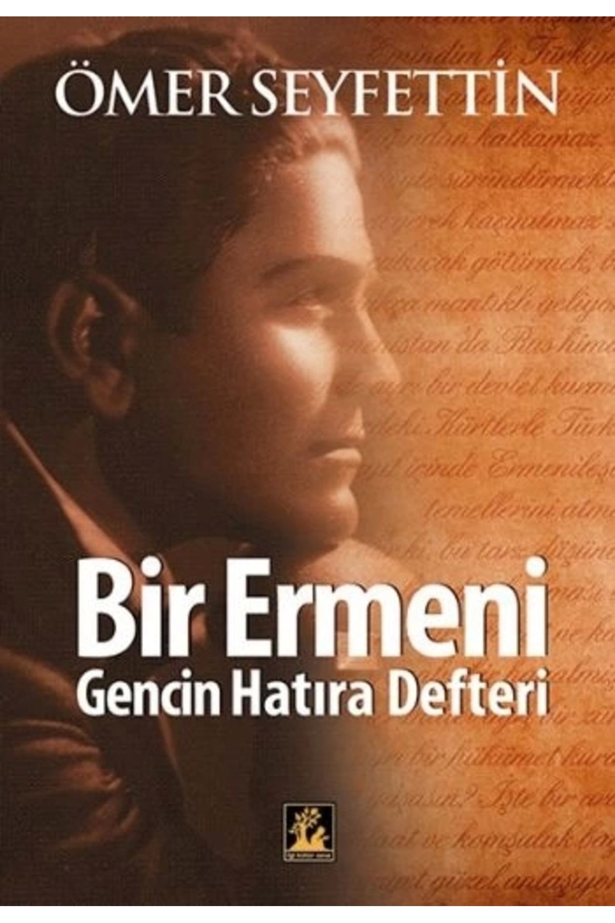 İlgi Kültür Sanat Yayıncılık Bir Ermeni Gencin Hatıra Defteri