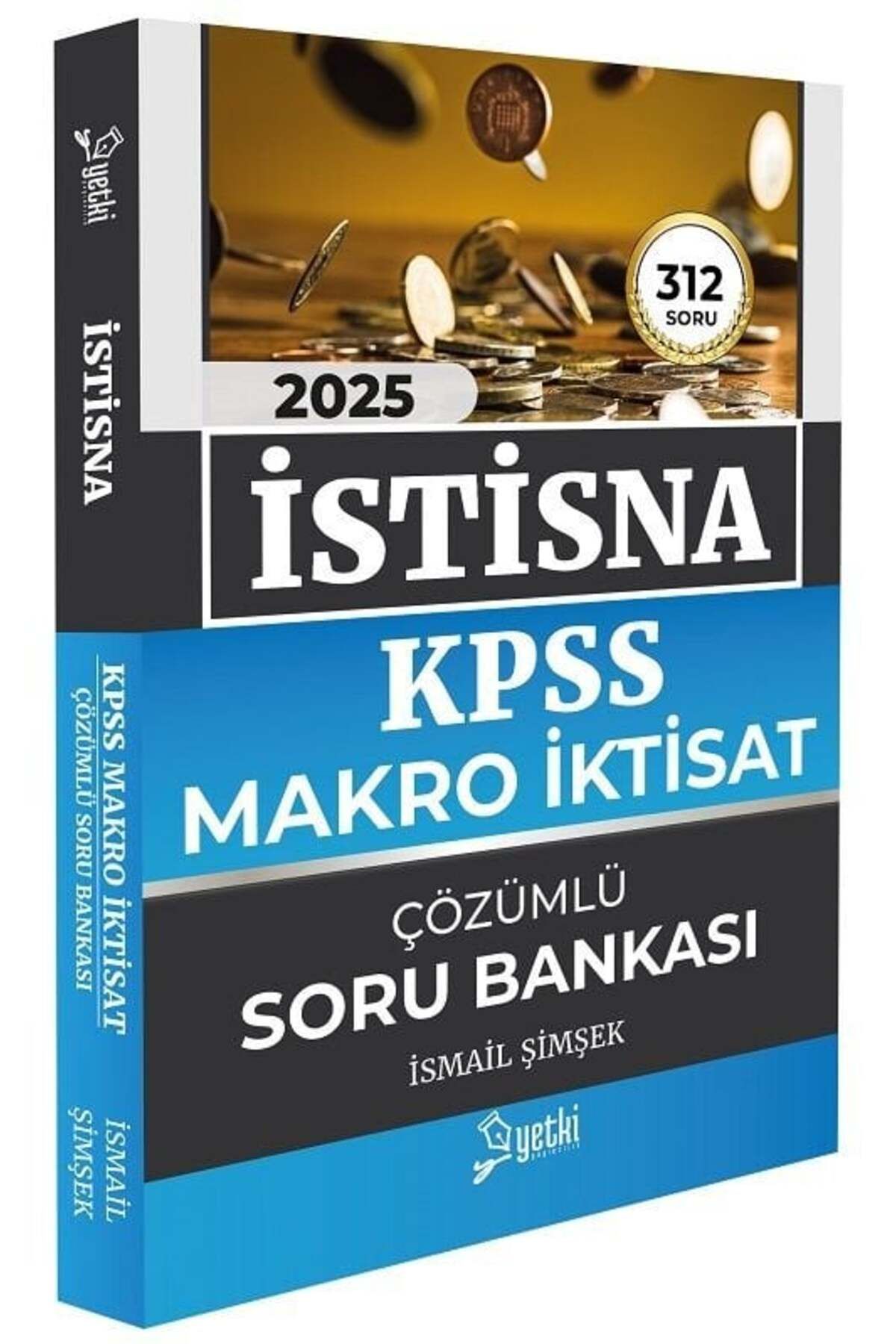 Yetki Yayıncılık Yetki 2024-2025 KPSS A Grubu Makro İktisat İSTİSNA Soru Bankası Çözümlü