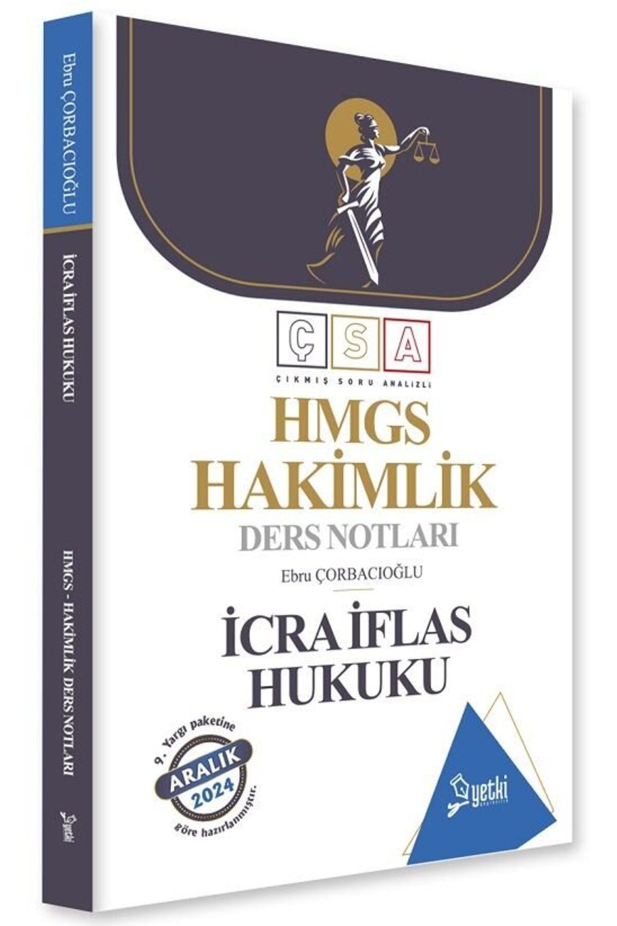 Yetki Yayıncılık Yetki  HMGS Hakimlik İcra İflas Hukuku Ders Notları