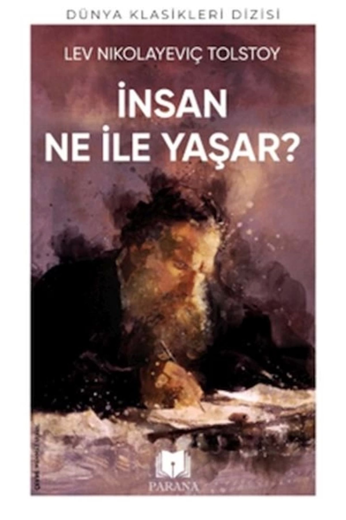 Parana Yayınları İnsan Ne İle Yaşar