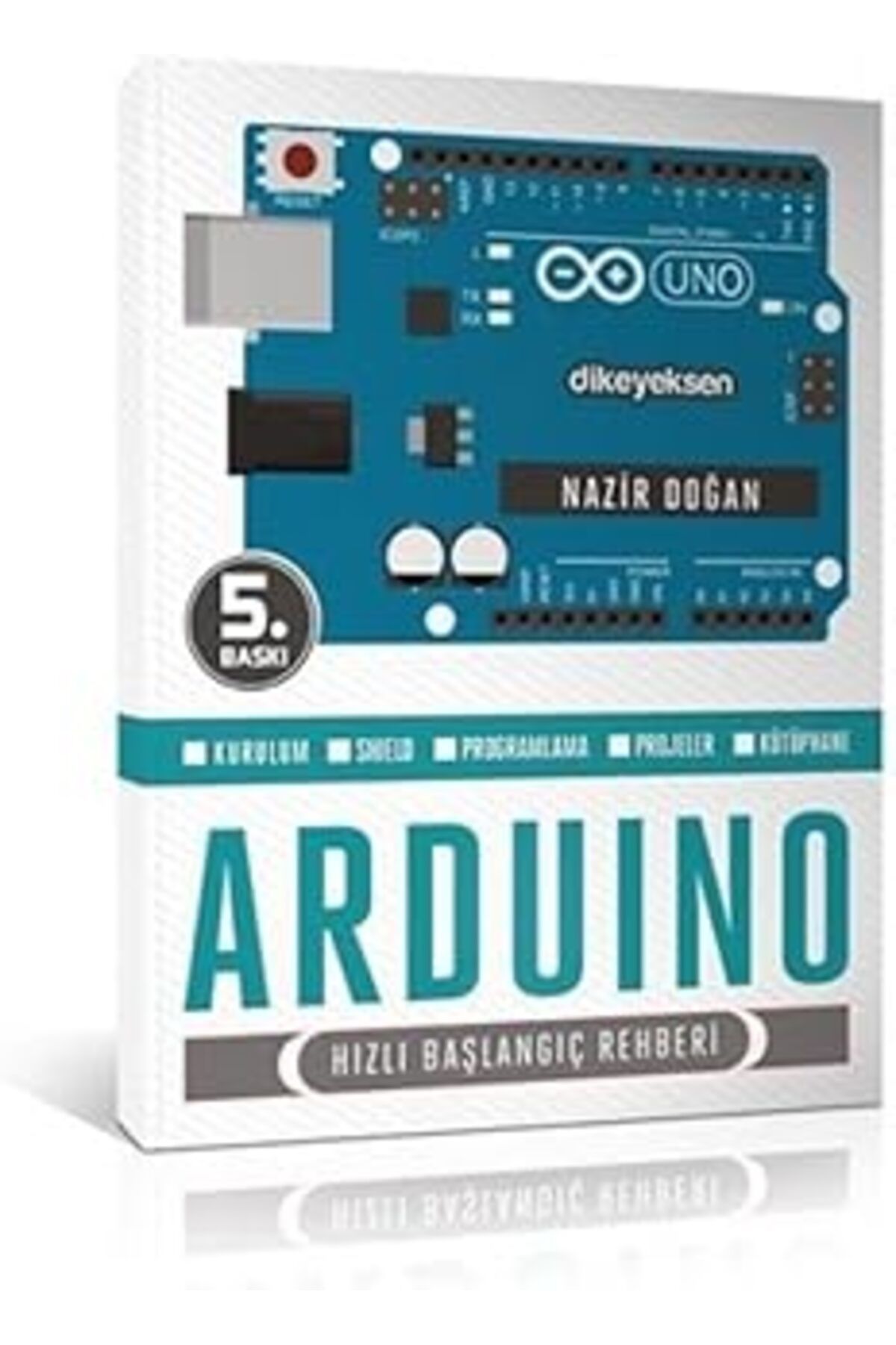 ebadi Robotdiyarı Arduino İLe Uyumlu Hızlı Baslangic Rehberi