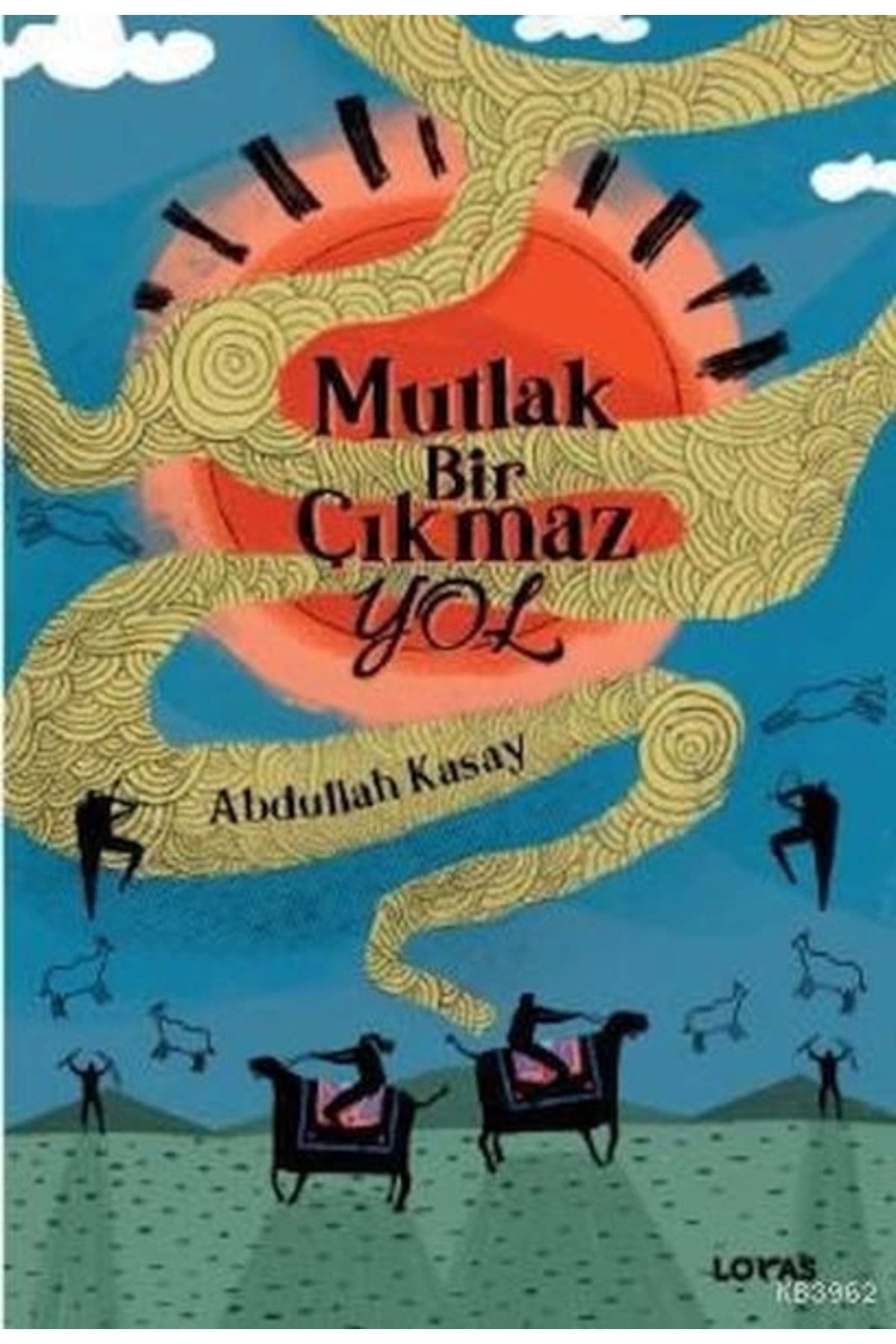 Dergah Yayınları Mutlak Bir Çıkmaz Yol