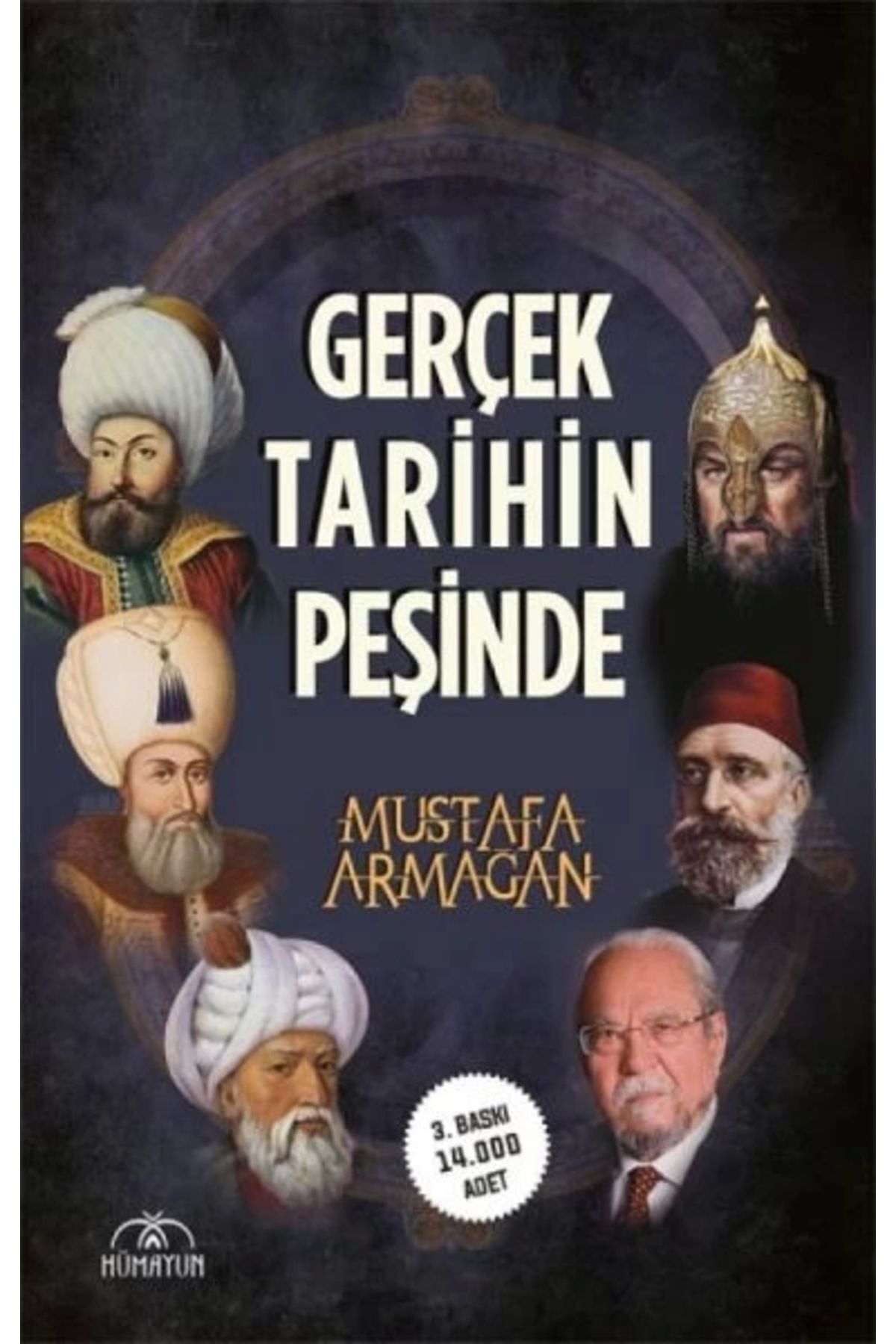 Hümayun Yayınları Gerçek Tarihin Peşinde