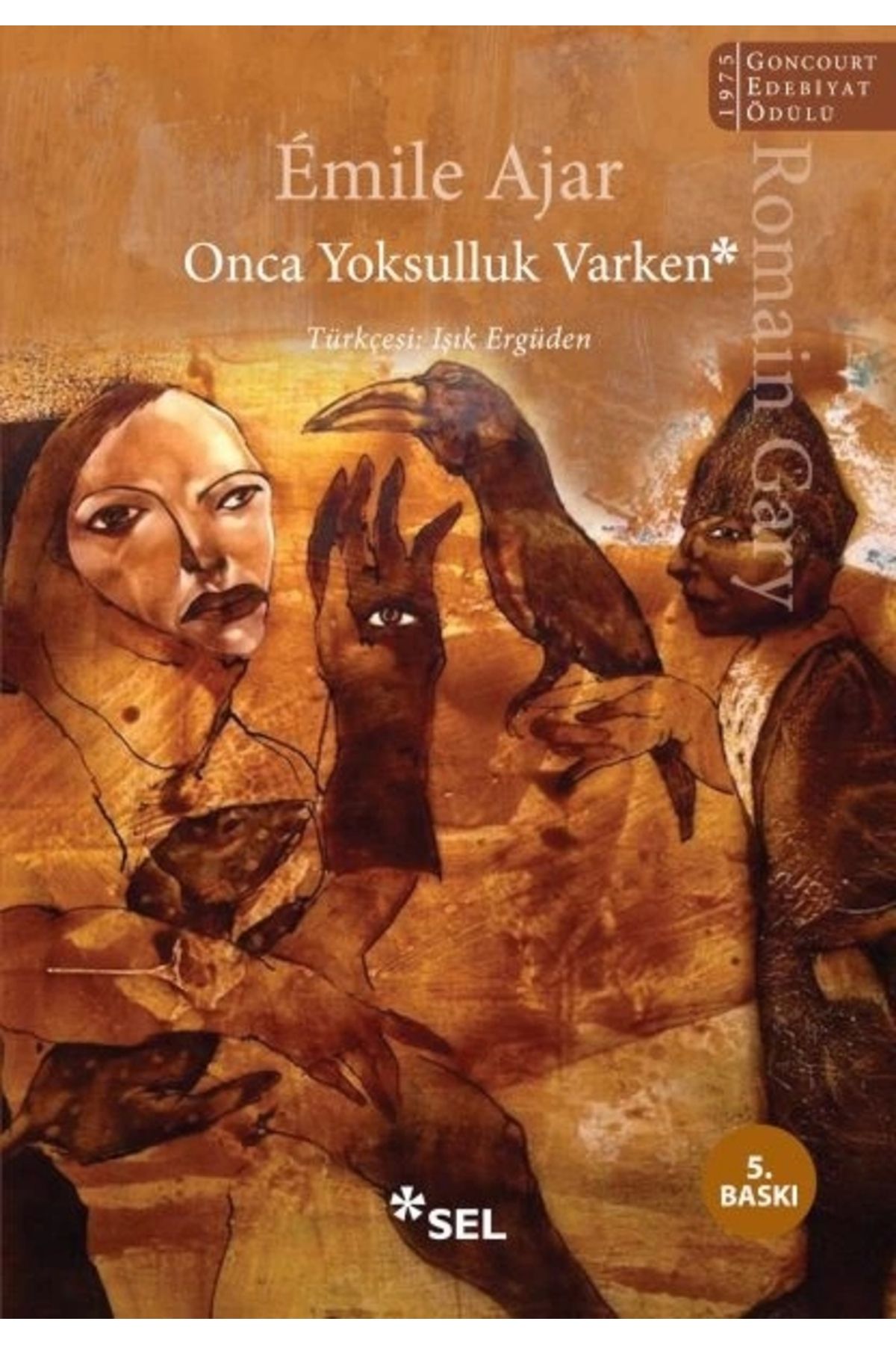 Sel Yayınları Onca Yoksulluk Varken Émile Ajar