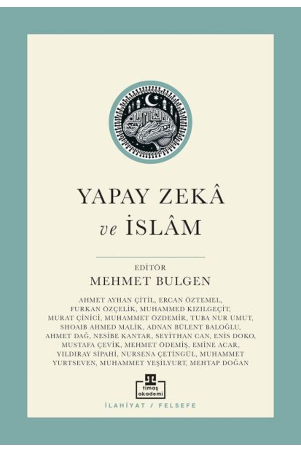 Destek Yayınları Yapay Zekâ ve İslâm