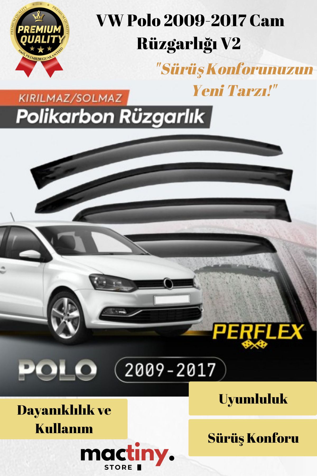 Mactiny Premium Ürün Kaliteli Üretim Saplam DAyanıklı VW Polo 2009-2017 Cam Rüzgarlığı V2