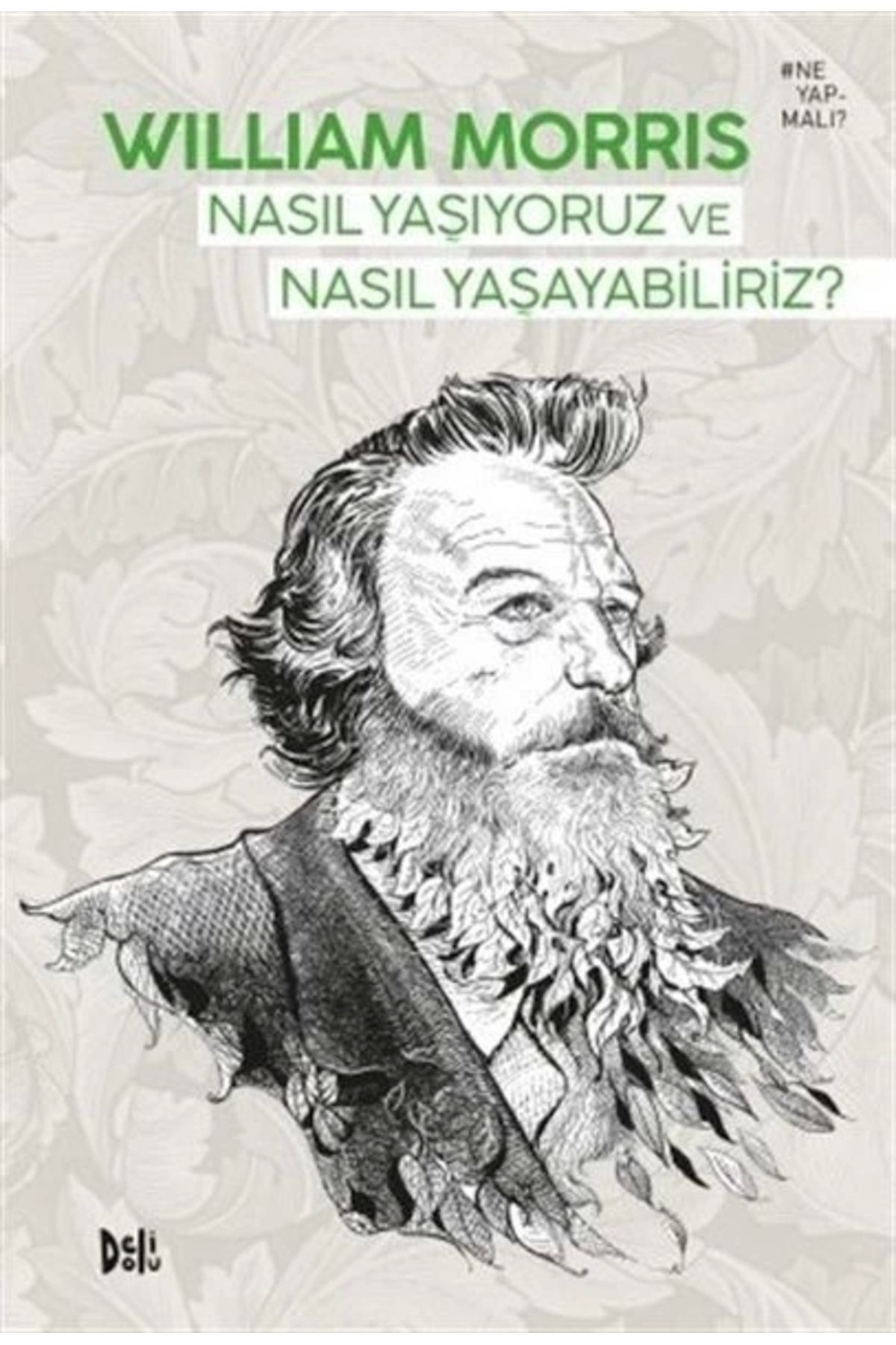 Dergah Yayınları Nasıl Yaşıyoruz ve Nasıl Yaşayabiliriz?