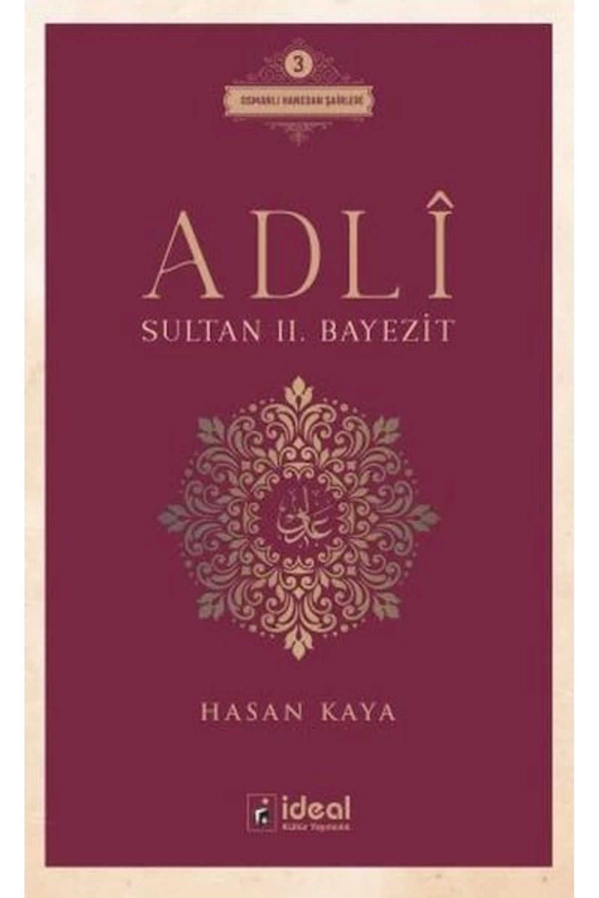 İdeal Kültür Yayıncılık Adlî - Sultan Iı. Bayezit