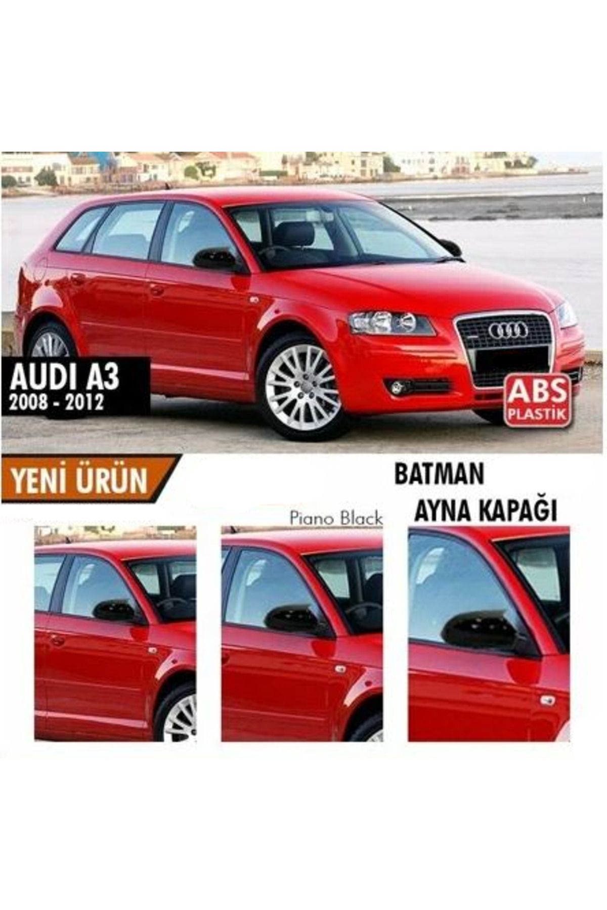 caralp Audi A3 8P 2008-2012 Batman Yarasa Ayna Kapağı Piano Black ABS Plastik