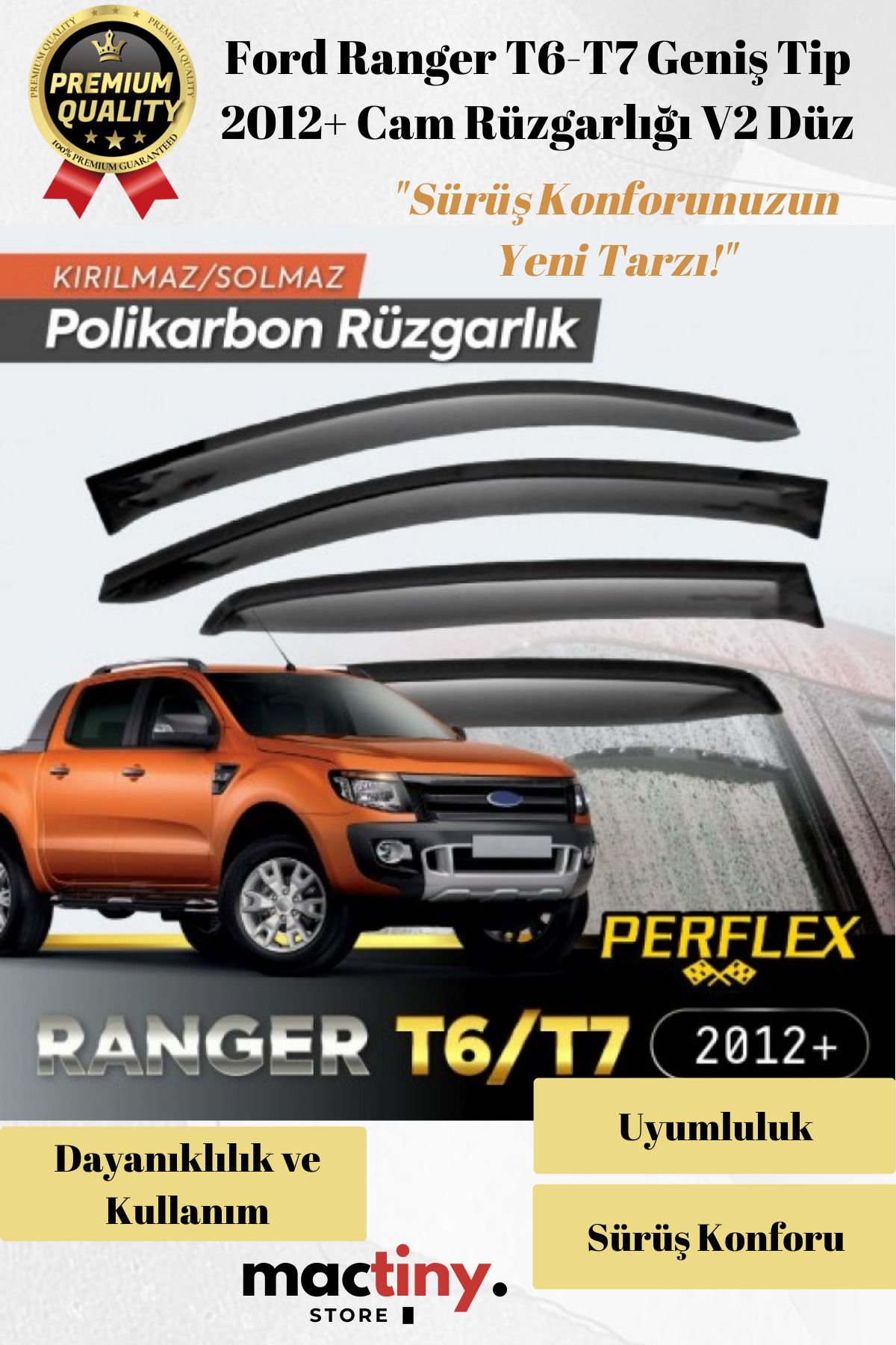 Mactiny Premium Ürün Kaliteli Üretim Sağlam Ford Ranger T6-T7 Geniş Tip 2012+ Cam Rüzgarlığı V2 Düz