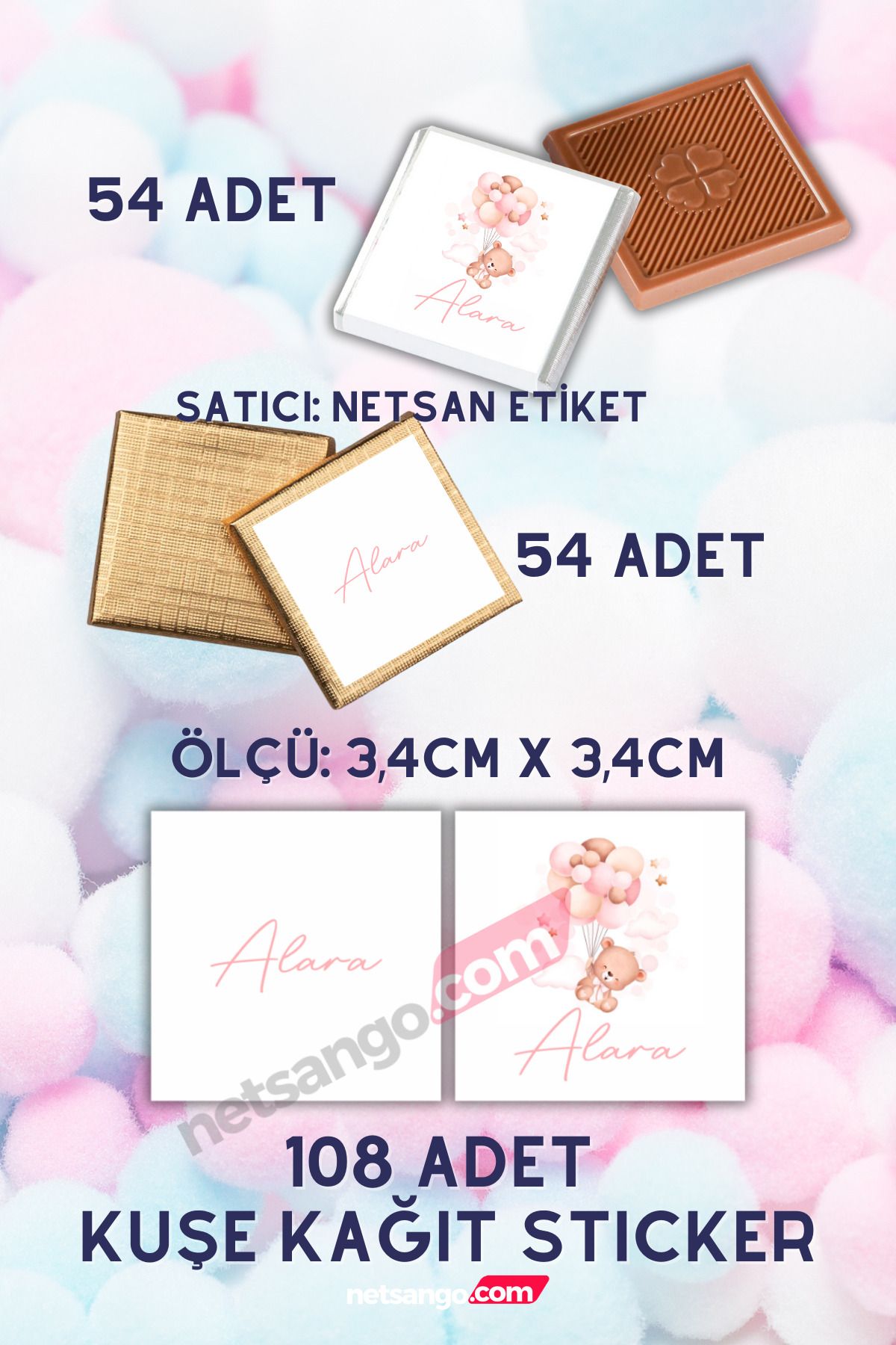 Netsan Etiket Özel İsimli 108 Adet Çikolata Etiketi Yapışkanlı 3,4 X 3,4cm Kuşe Sticker Balonlu Ayıcık Desen