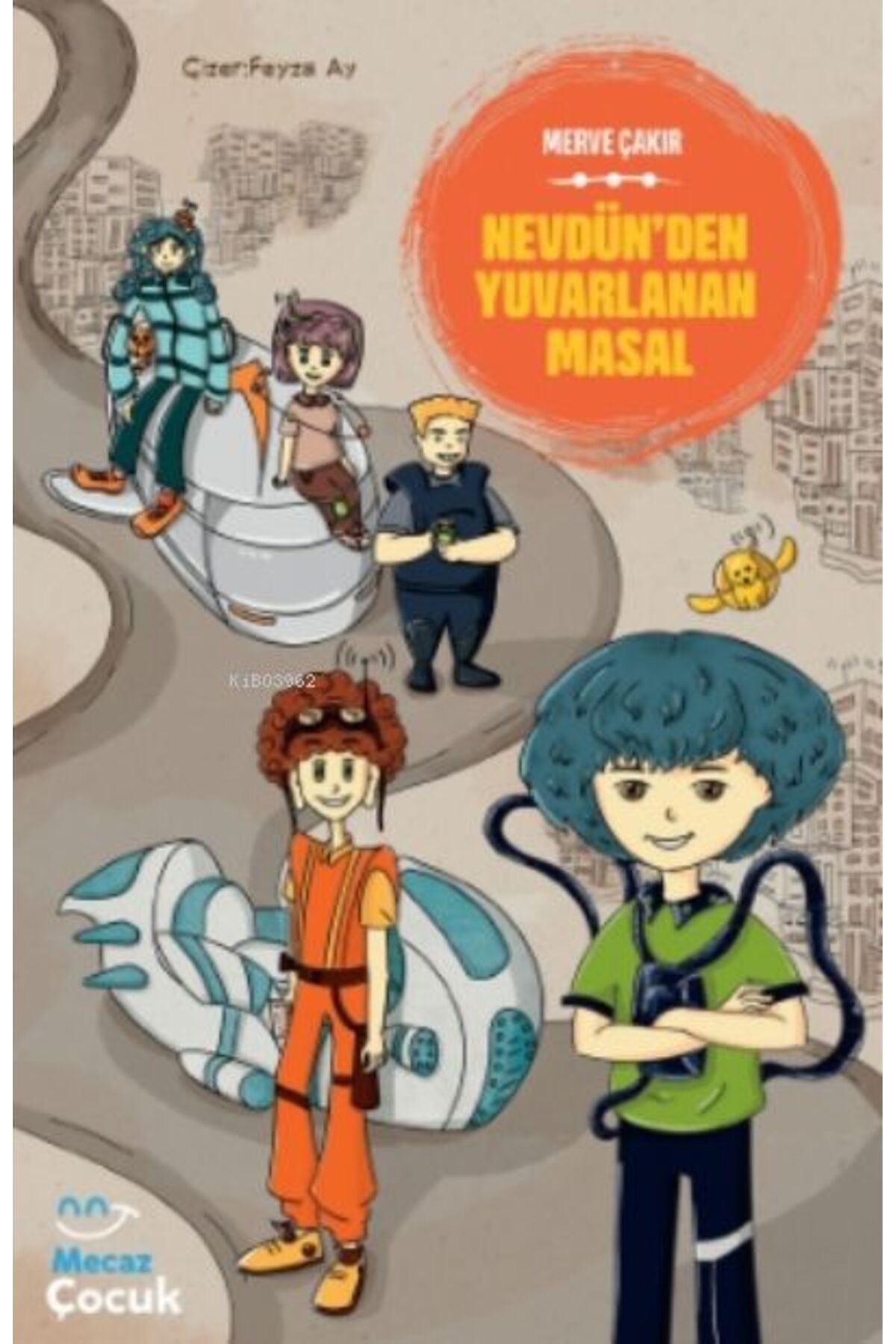 Destek Yayınları Nevdünden Yuvarlanan Masal