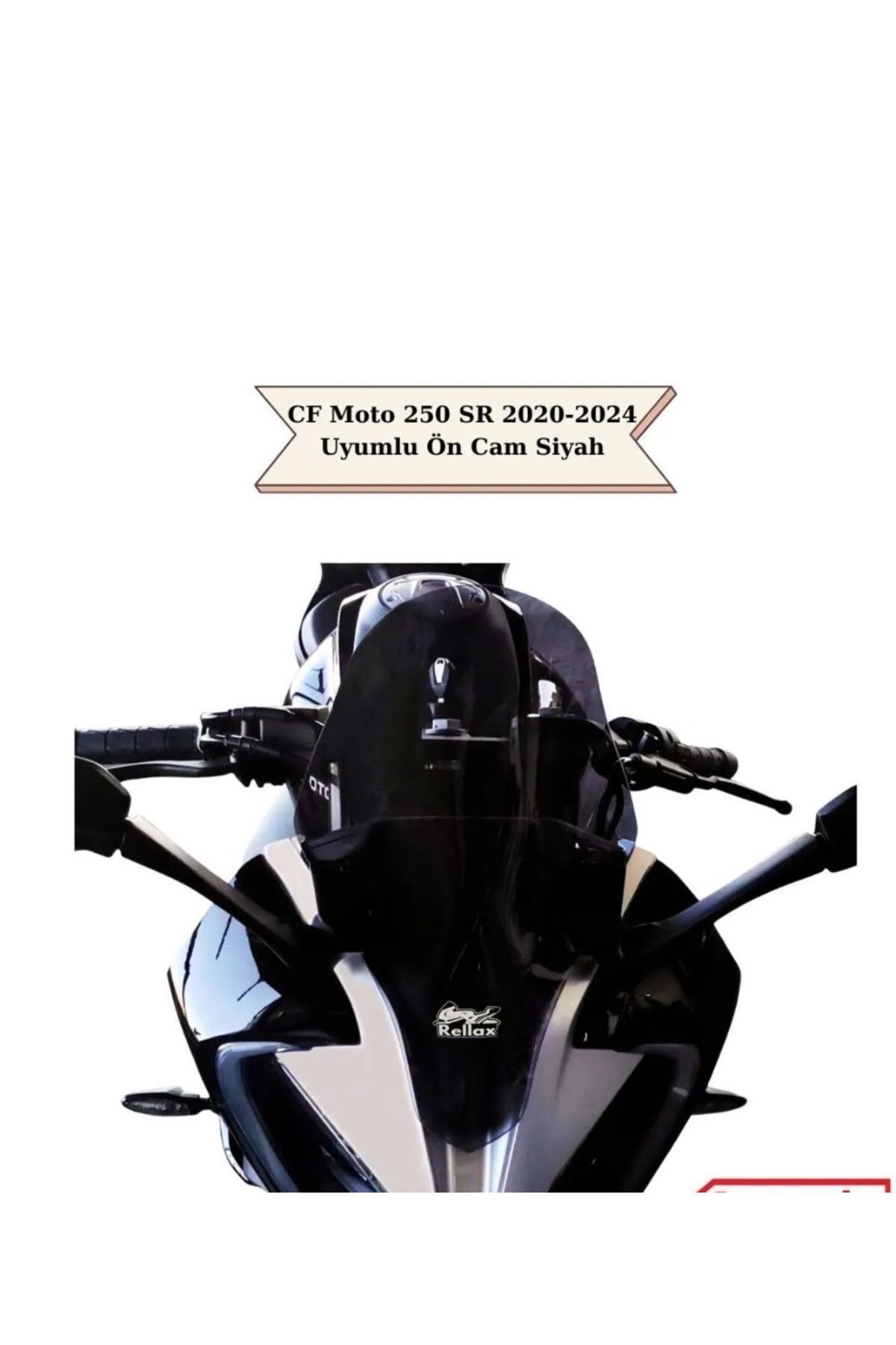 Rellax CF Moto 250 SR 2020-2024 Uyumlu Ön Cam Siyah