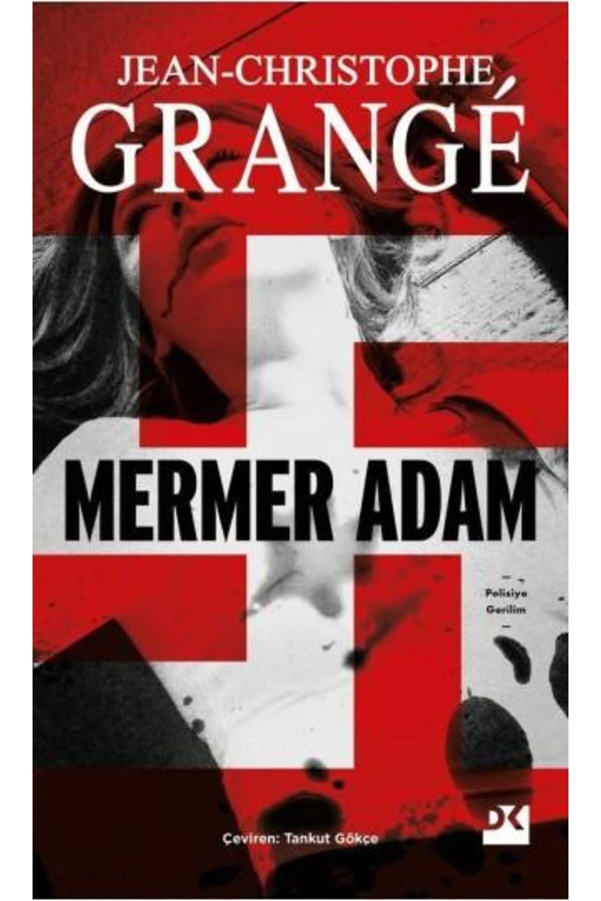 Doğan Kitap Mermer Adam JEAN CHRISTOPHE GRANGE