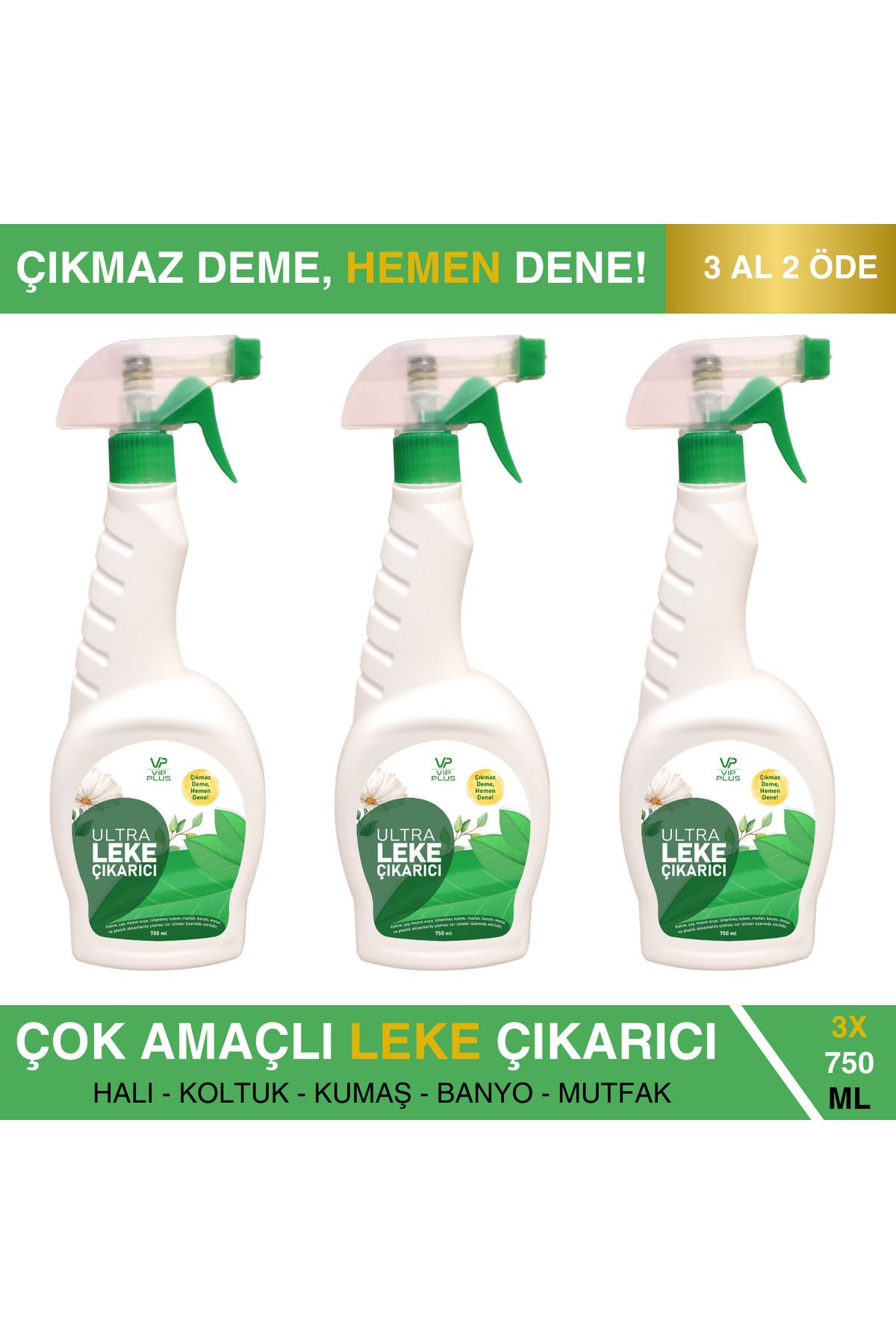 VİP PLUS ÇOK AMAÇLI 3 ADET LEKE ÇIKARICI 3X750ML 3 AL 2 ÖDE