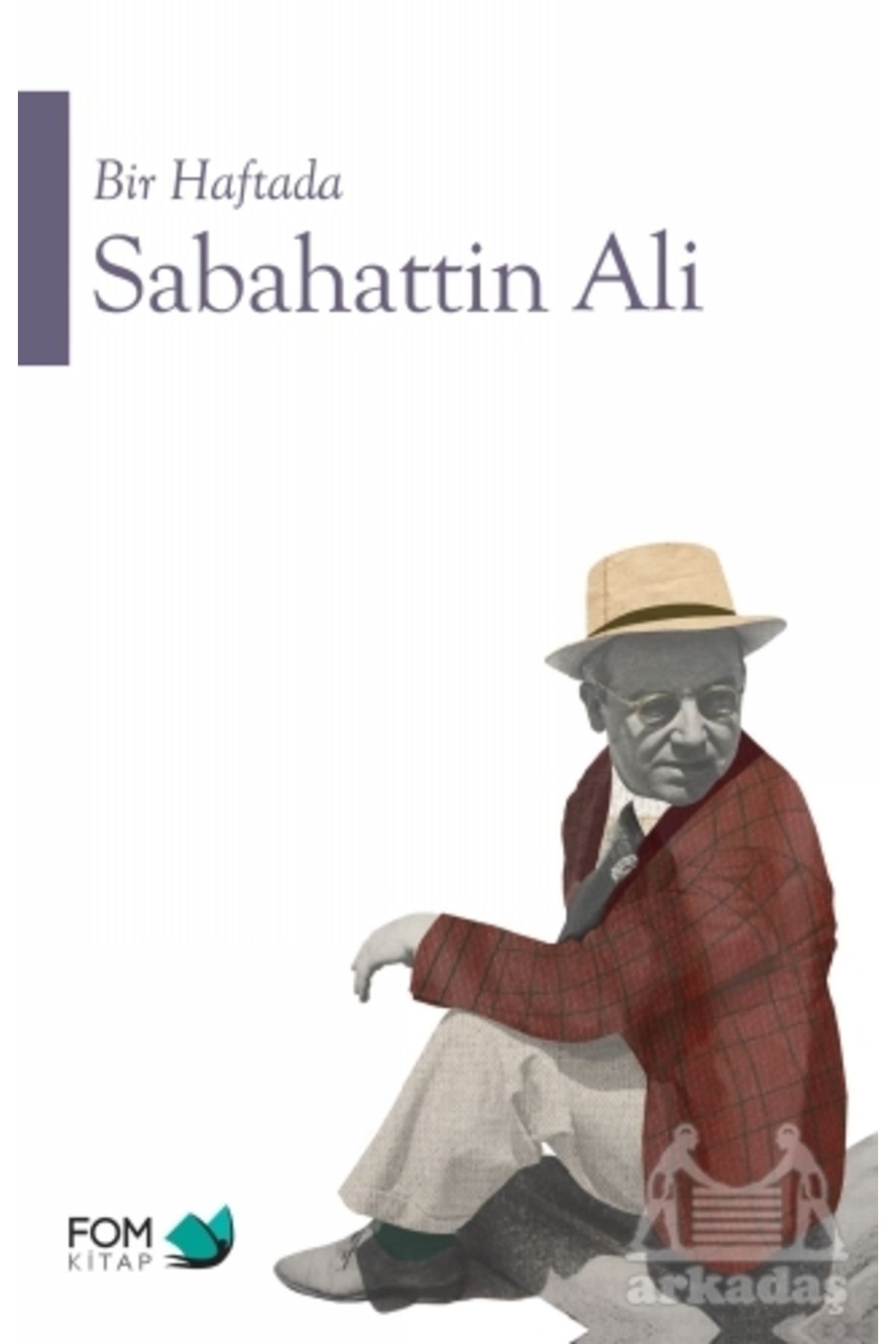 FOM Kitap Bir Haftada Sabahattin Ali