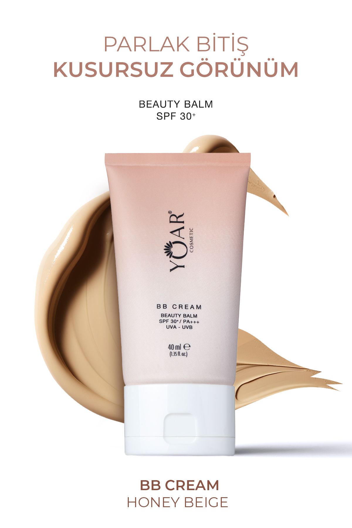 Yoar Cosmetic BB CREAM BEAUTY BALM 30 SPF +/PA+++UVA UVB YÜKSEK KAPATICI-HAFİF YAPILI FORMÜL 40ml HONEY BEIGE -M