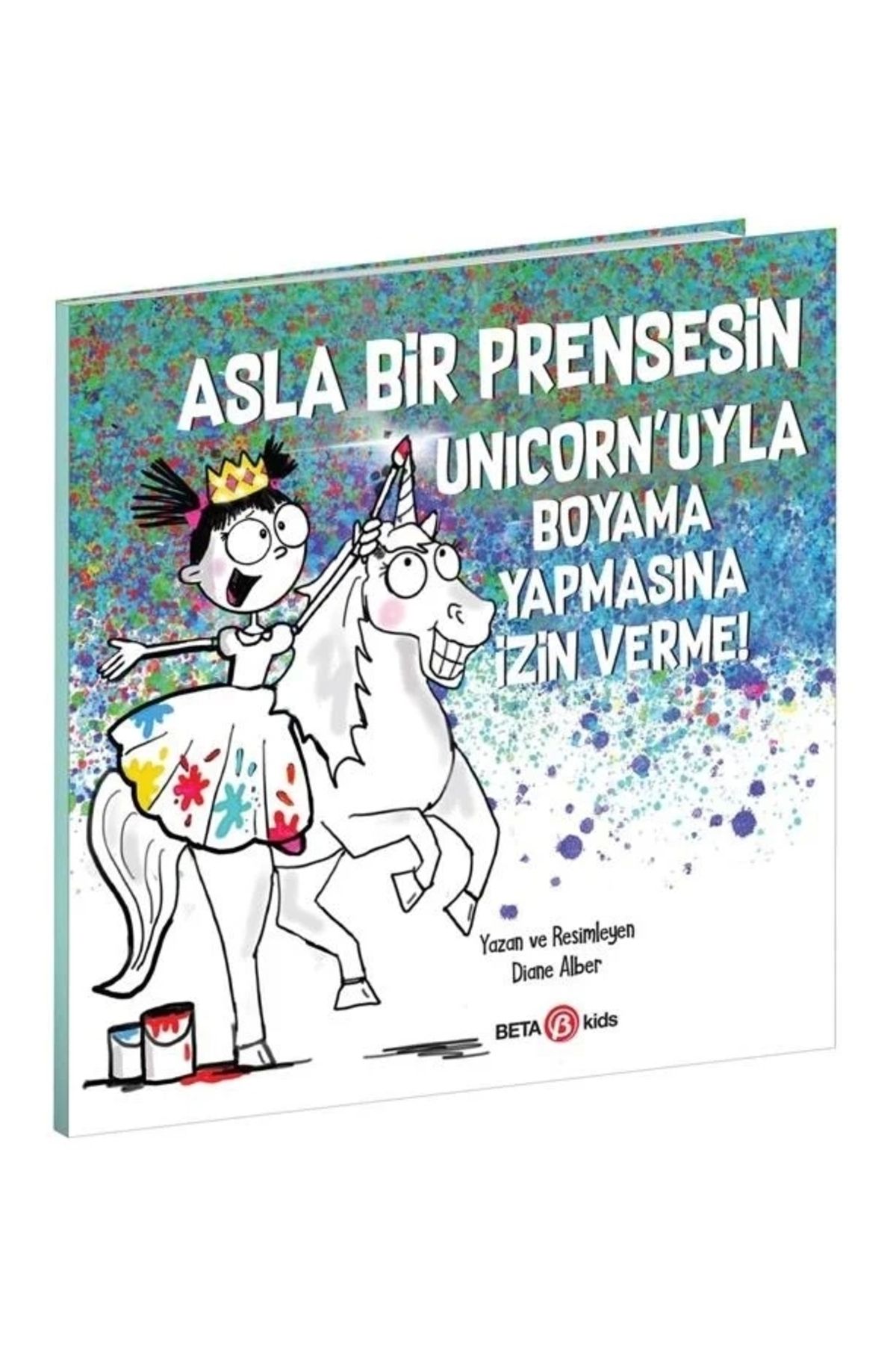 TWOX Çocuk Asla Bir Prensesin Unicorn'uyla Boyama Yapmasına İzin Verme