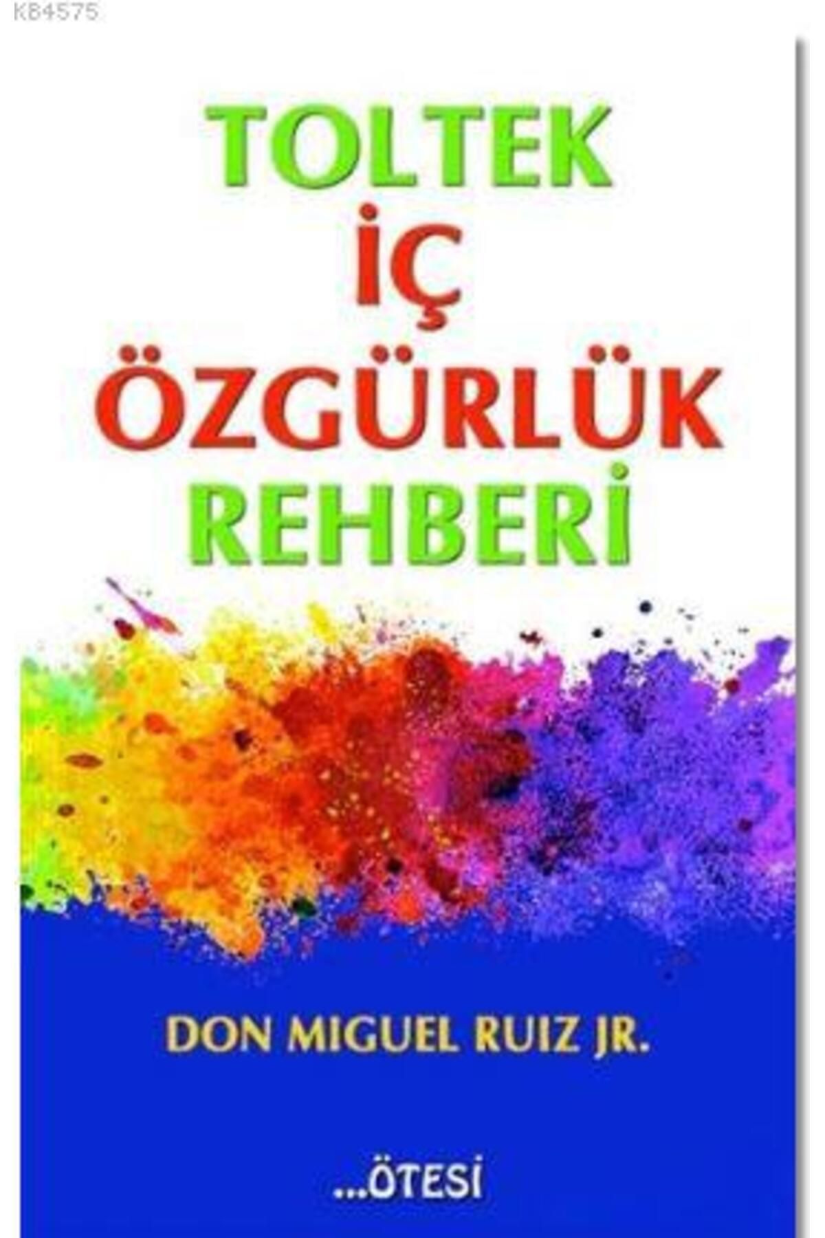 Kuraldışı Yayınevi Toltek İç Özgürlük Rehberi