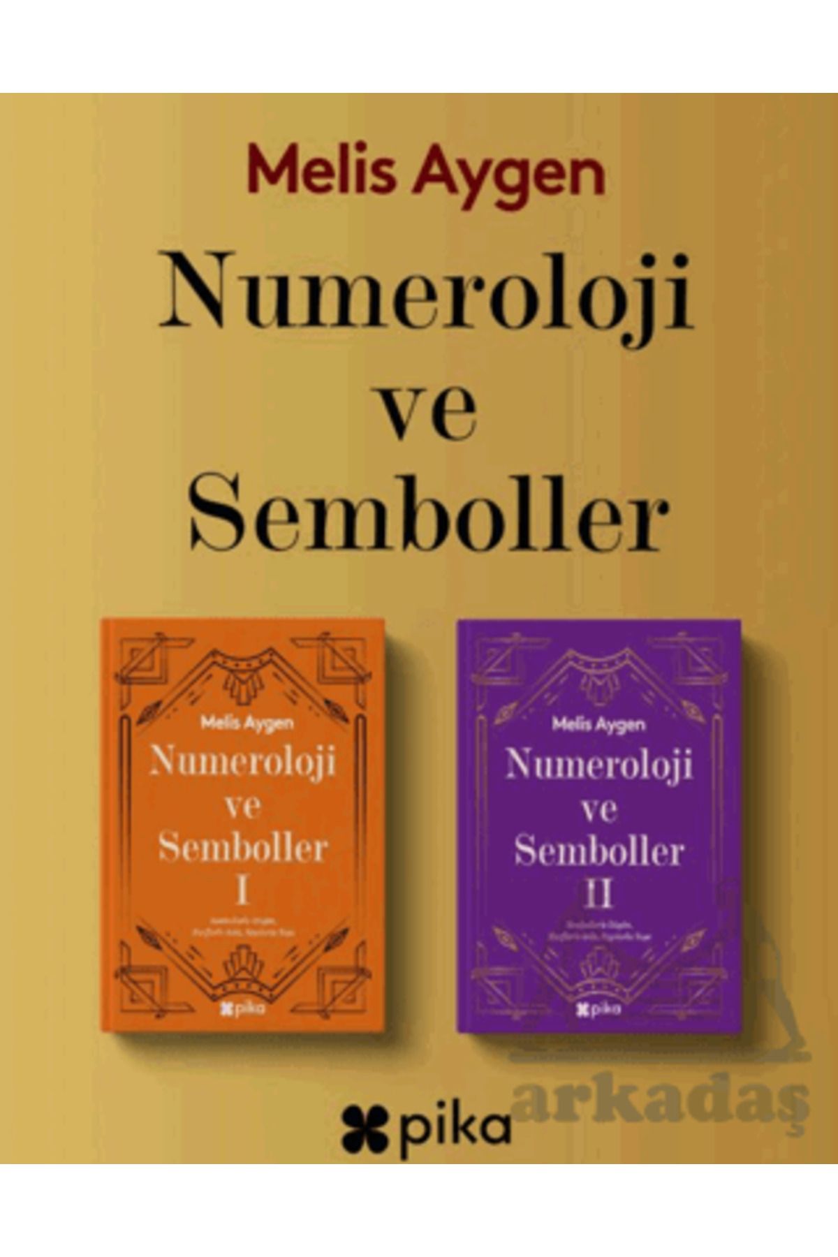 Pika Yayınevi Numeroloji Ve Semboller