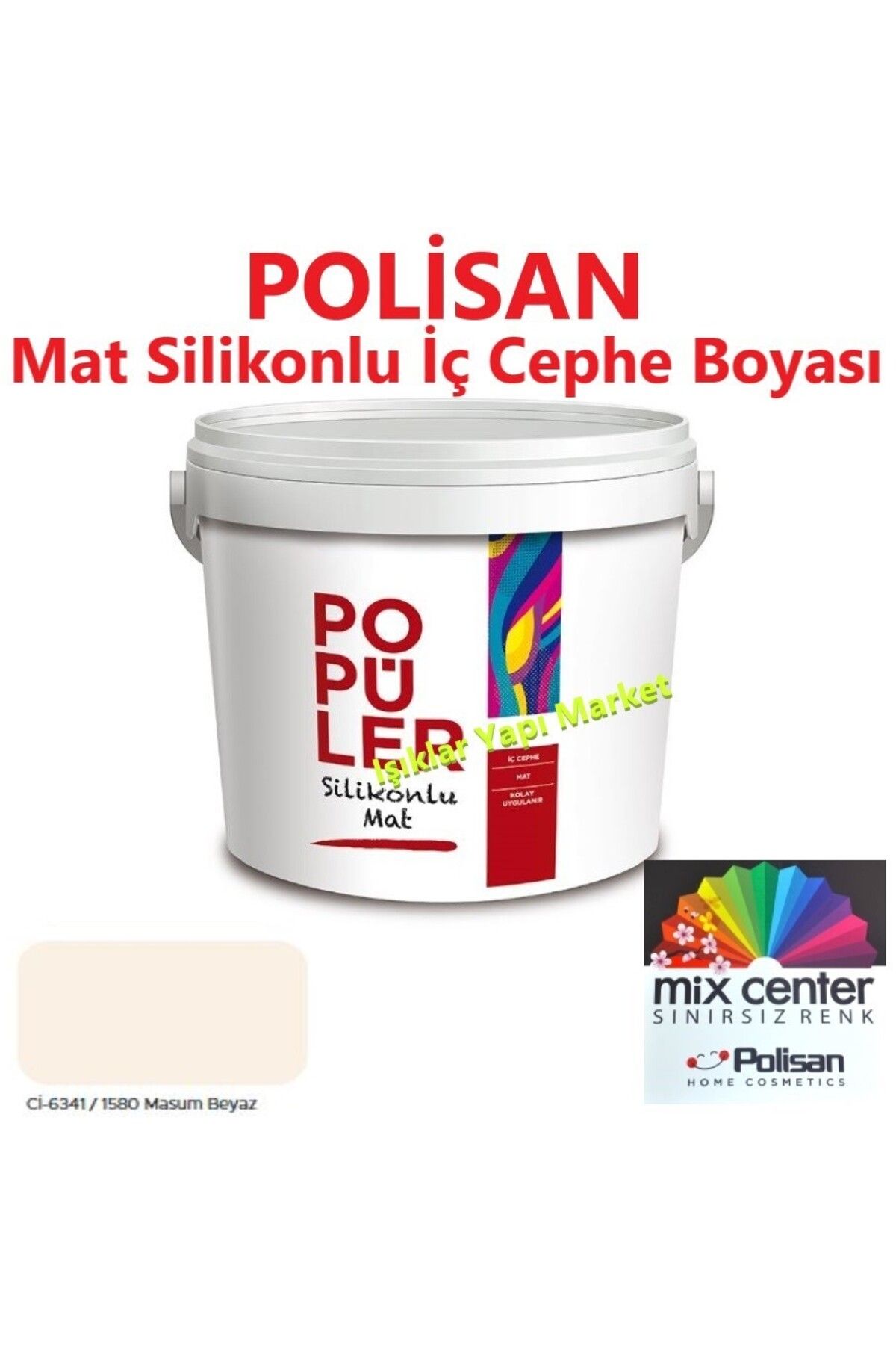 Polisan Popüler Silikonlu-İç Cephe Duvar Boyası-Polisan