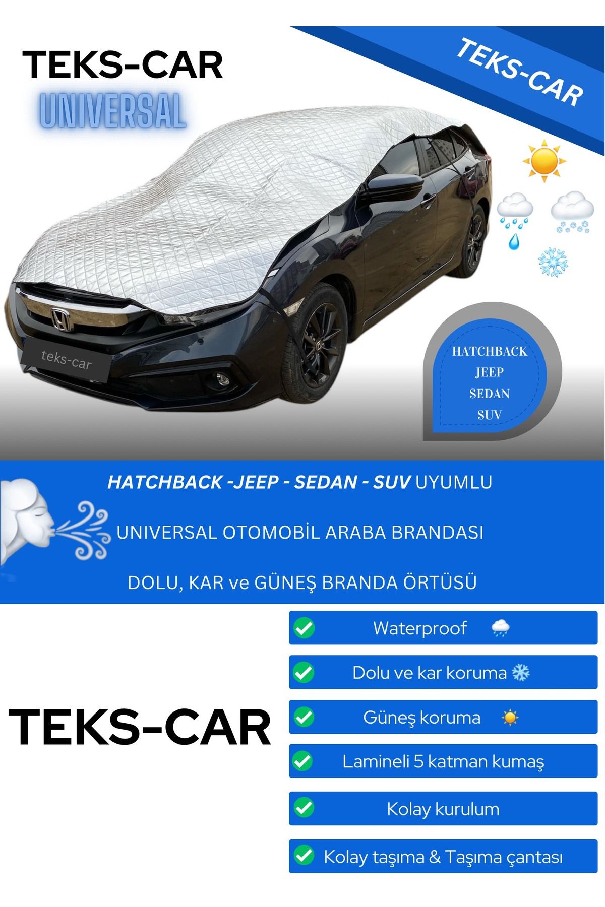 TEKS CAR HATCHBACK - JEEP&SUV - SEDAN UYUMLU UNİVERSAL DOLU , KAR VE GÜNEŞ OTO BRANDA