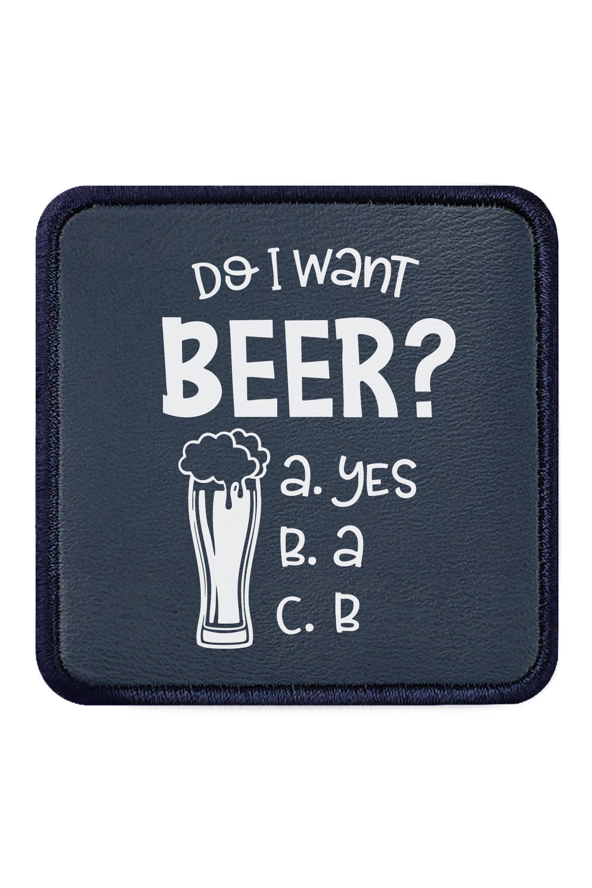 CraftID Do I Want Beer Tasarımlı Değiştirilebilir Lacivert Patch