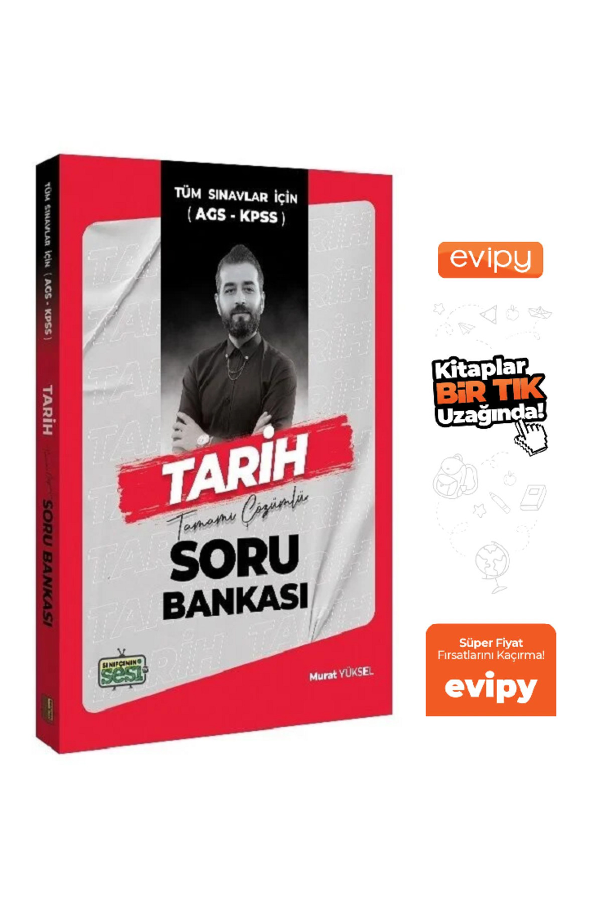 Sınıfçının Sesi TV KPSS MEB-AGS Tarih Soru Bankası Çözümlü - Murat