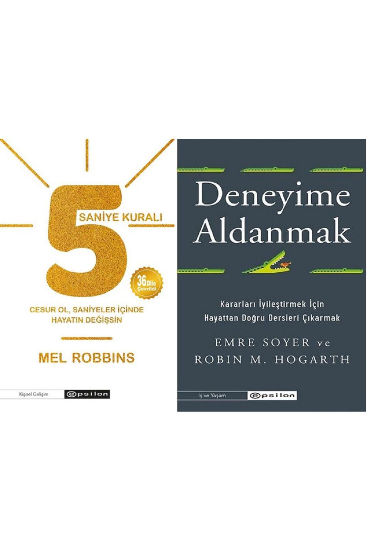 Epsilon Yayınevi 5 Saniye Kuralı + Deneyime Aldanmak 2 Kitap Set