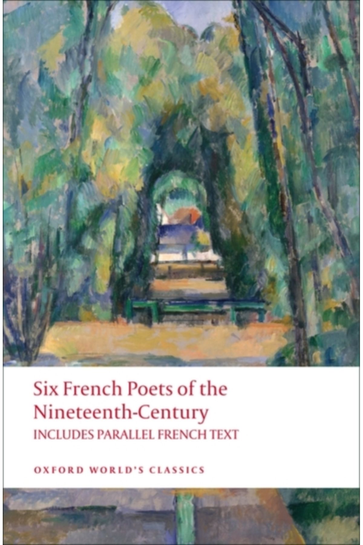 Pandora Kitabevi Six French Poets of the Nineteenth Century : With parallel French Text [Trns: A. M. Blackmore]