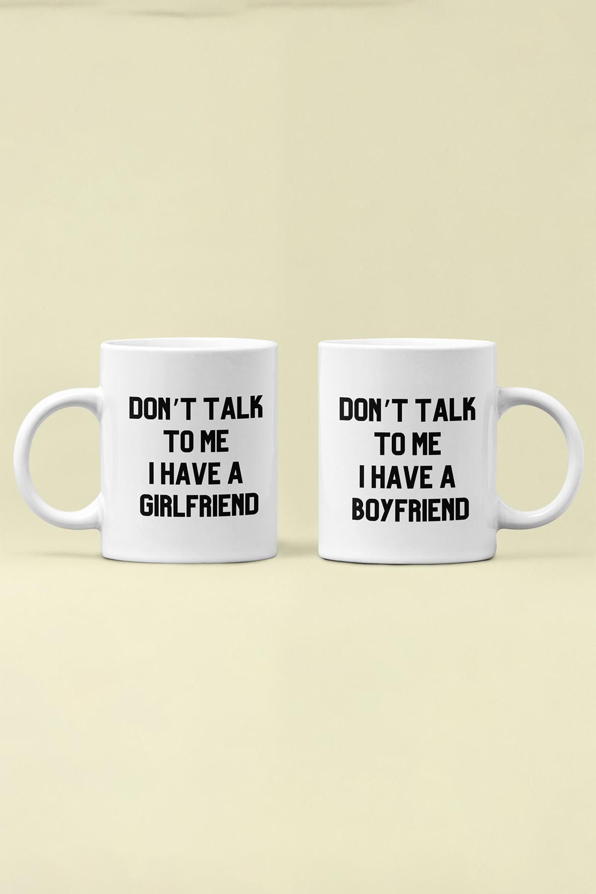 qoeuyl boutique Don't Talk To Me I Have A Girlfriend - Boyfriend Baskılı Komik Sevgililer Günü Hediye Kupa Bardak