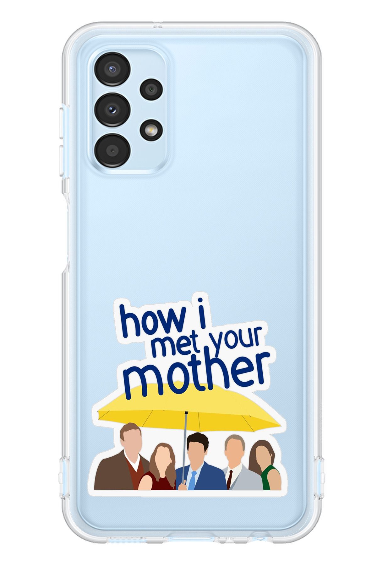 TechTree SAMSUNG Galaxy A13 Uyumlu How i met your mother Minimalist Tasarımlı Şeffaf Silikon Kılıf