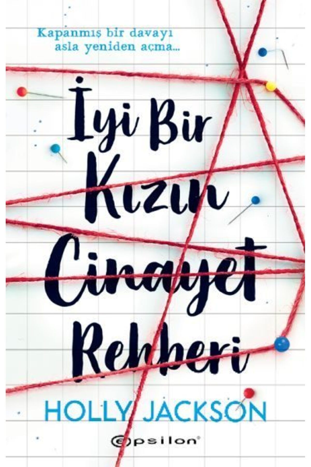 Karatay Yayınları İyi Bir Kızın Cinayet Rehberi