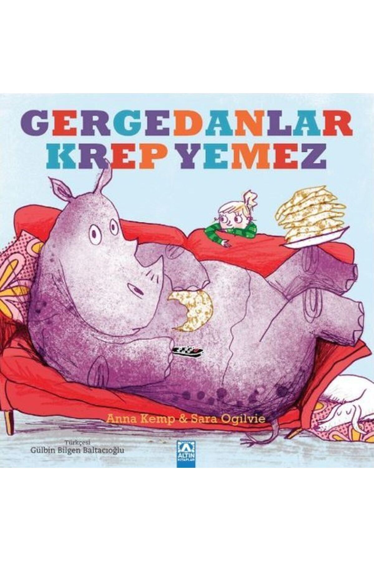 Destek Yayınları Gergedanlar Krep Yemez