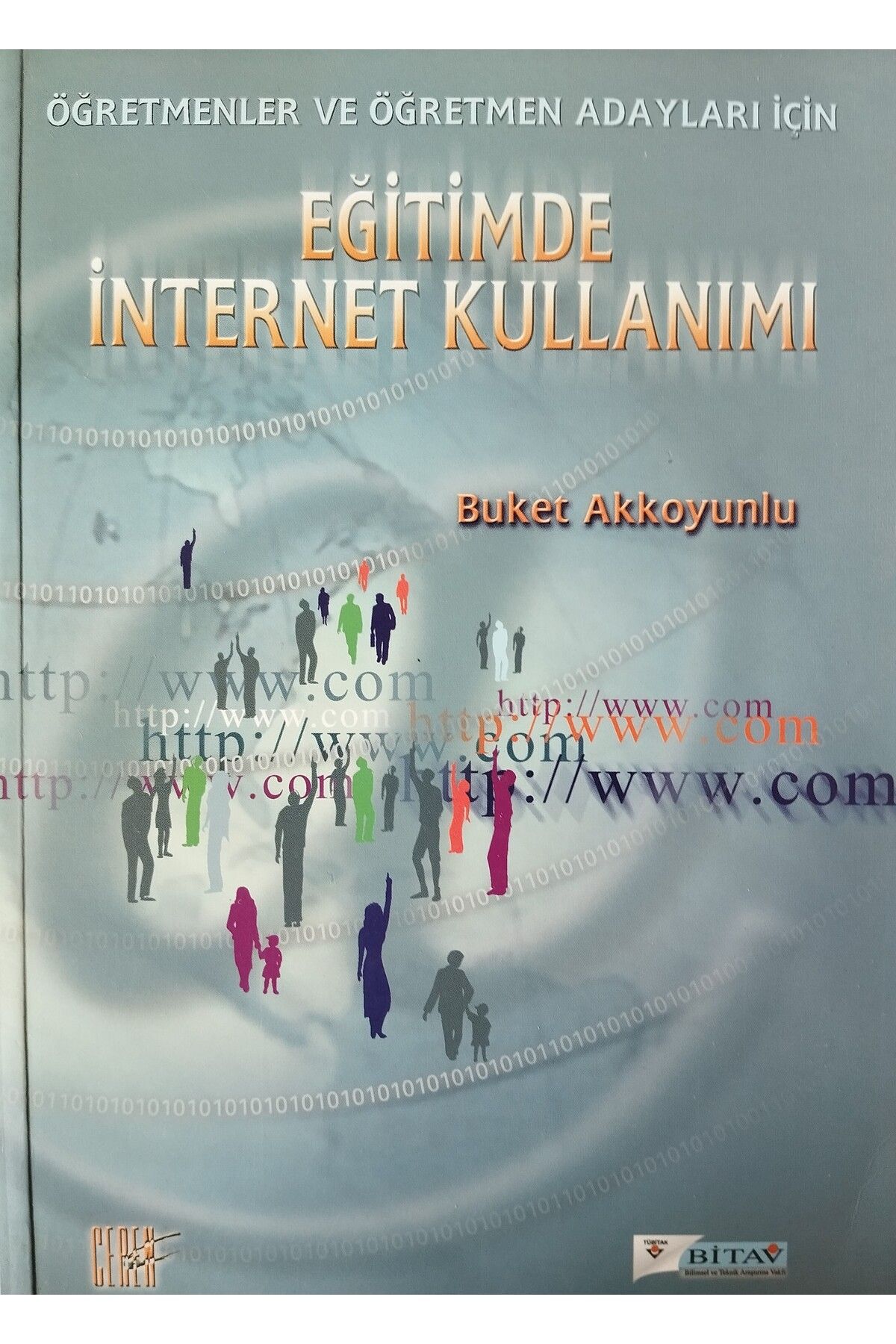 Ceren Yayıncılık EĞİTİMDE İNTERNET KULLANIMI