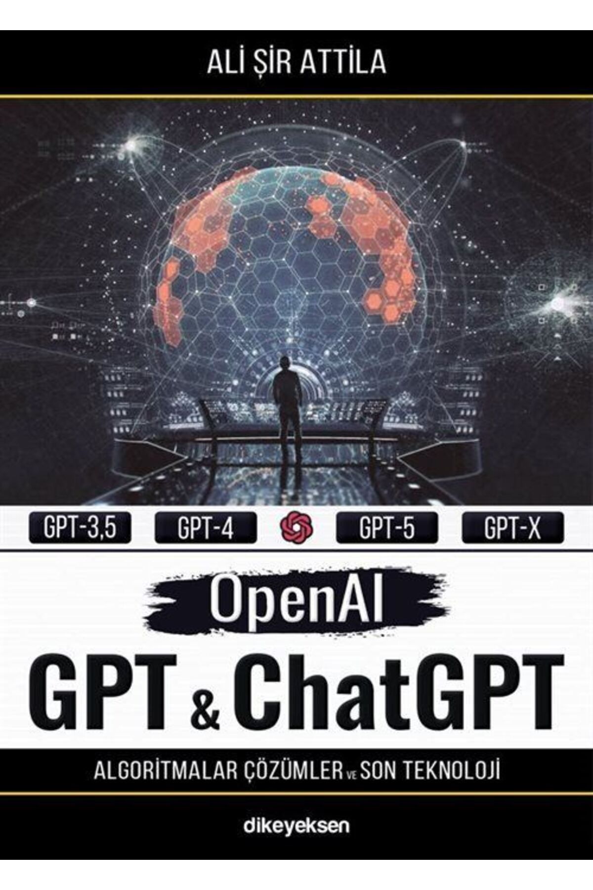 Dikeyeksen Yayıncılık OpenAI GPT ve ChatGPT