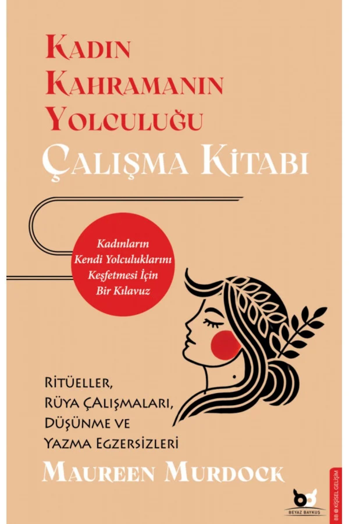 Beyaz Baykuş Yayınları Kadın Kahramanın Yolculuğu – Çalışma Kitabı