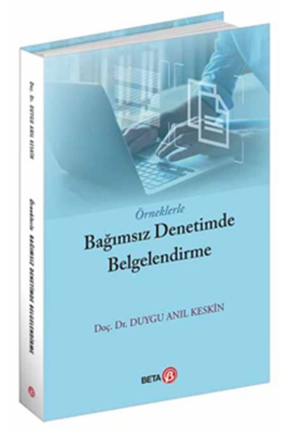Beta Yayınevi Örneklerle Bağımsız Denetimde Belgelendirme