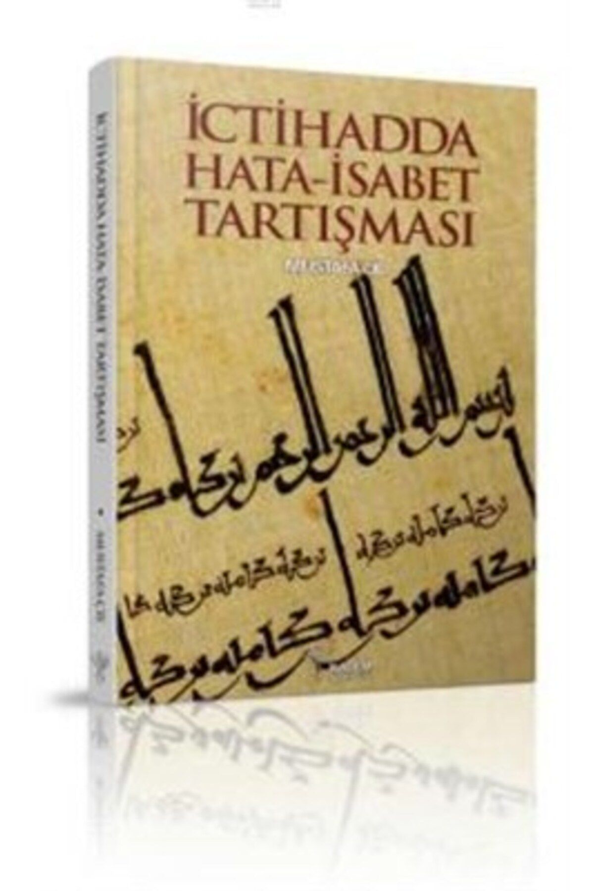 Destek Yayınları İctihadda Hata-İsabet Tartışması